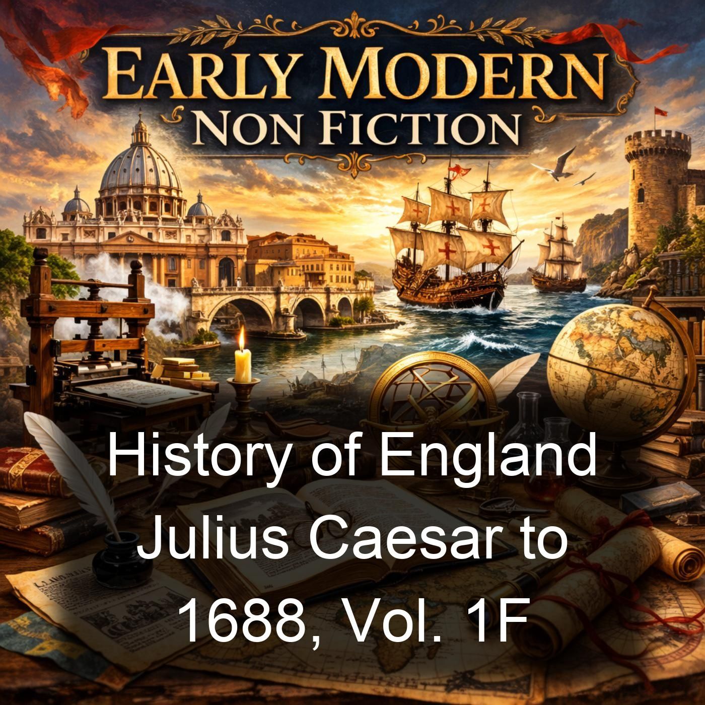 History of England Julius Caesar to 1688, Vol. 1F cover art