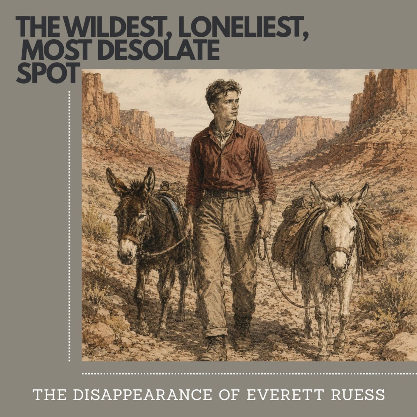 The 20-Year-Old Who Vanished Into America's Most Remote Canyon | Disaster Strikes E271 Episode cover