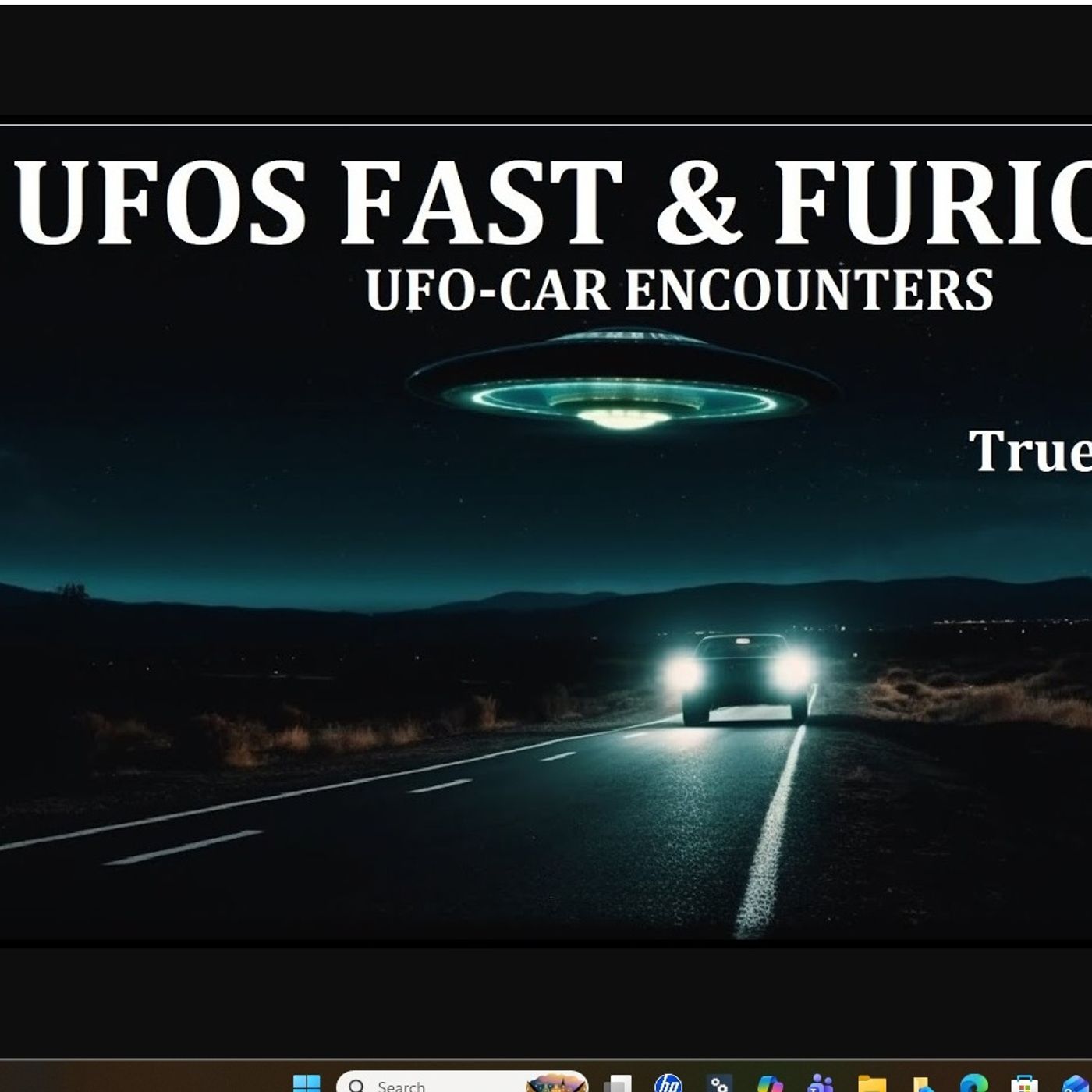 UFOs Fast & Furious: UFO-Car Encounters