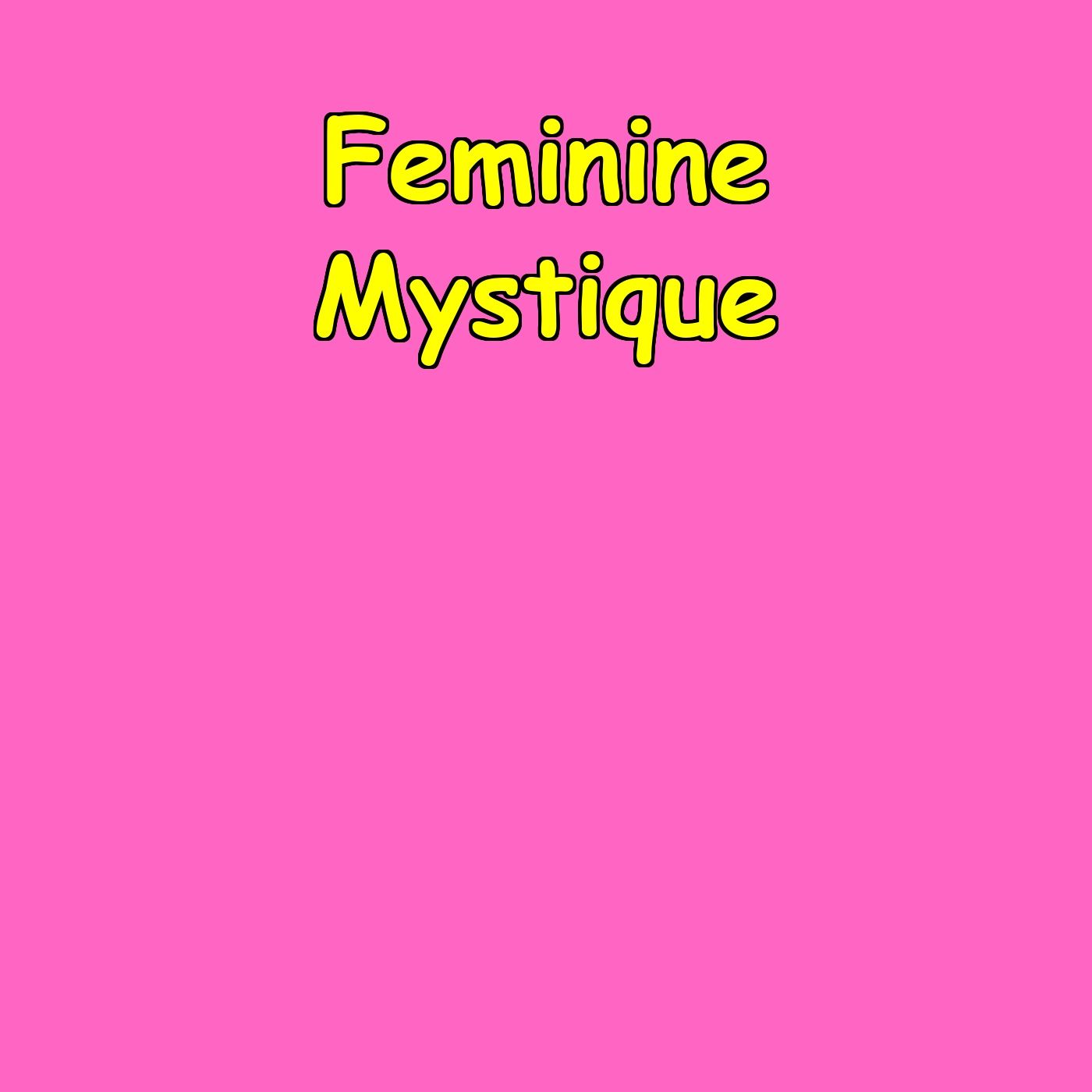Feminine Mystique | Powerful Woman Energy Daily