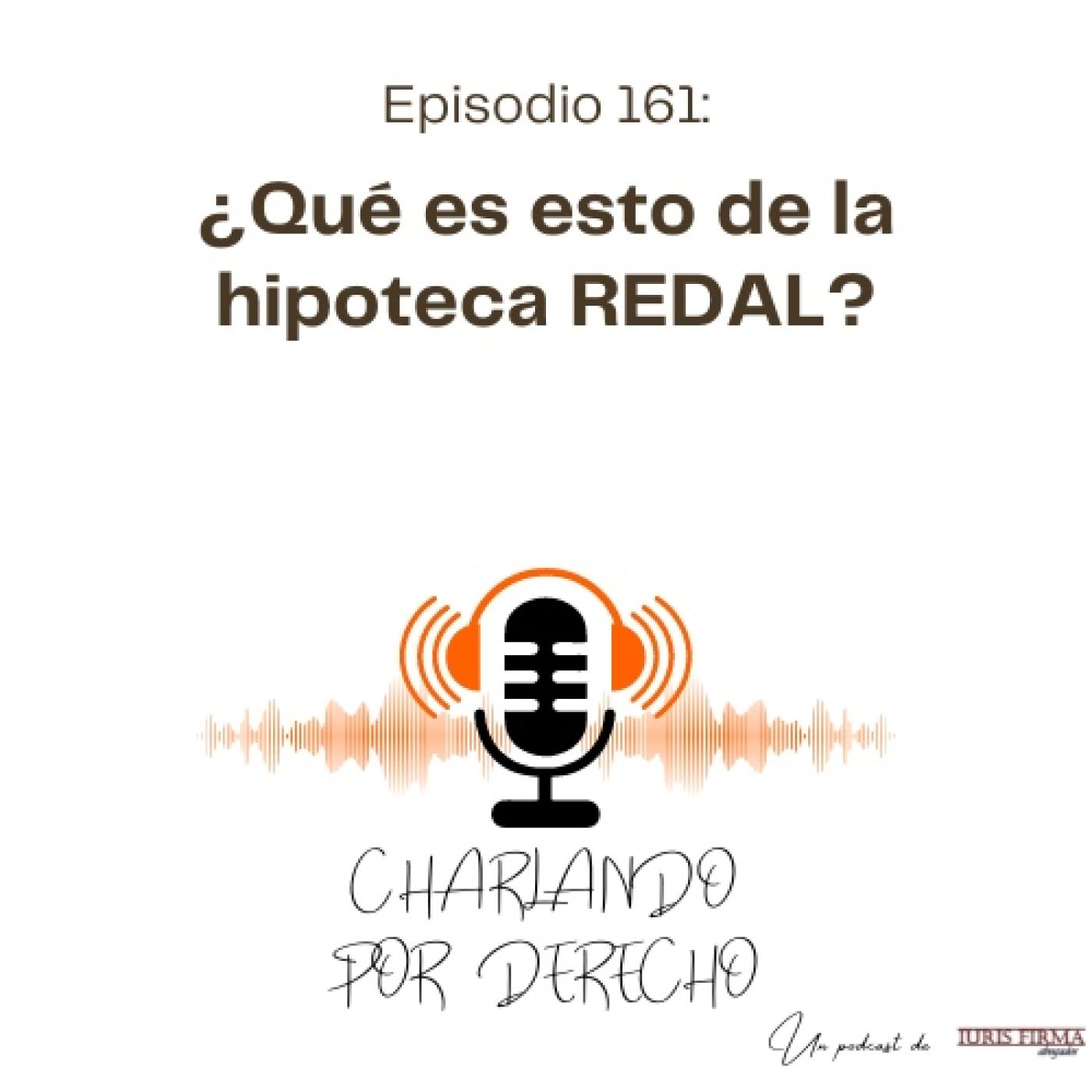 IurisFirma Abogados - El podcast jurídico