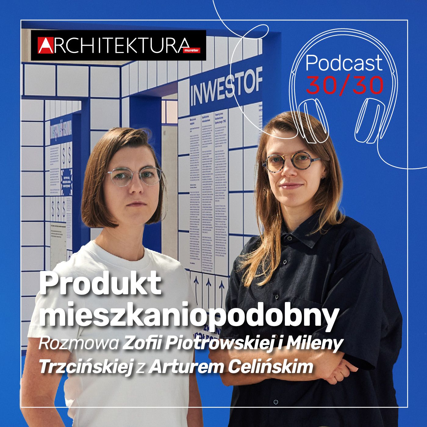 Architektura-murator. Podcast 30/30