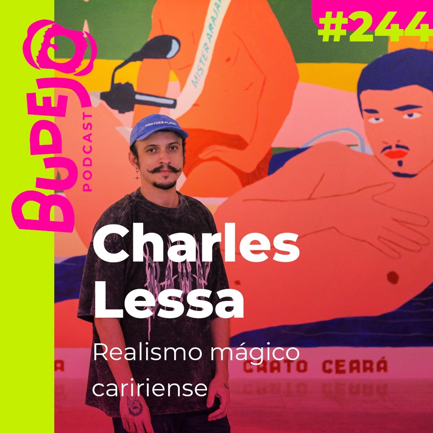 #244. Realismo mágico caririense (com Charles Lessa)