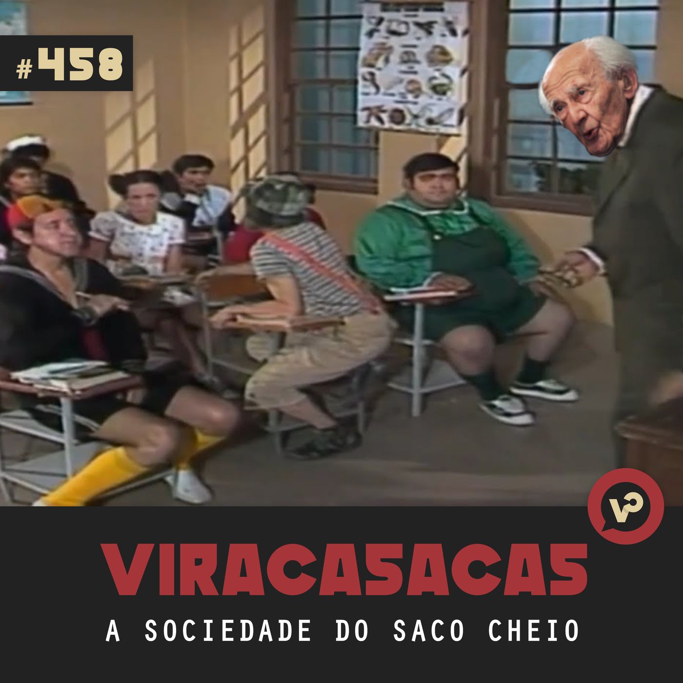 #458 "A Sociedade do Saco Cheio"