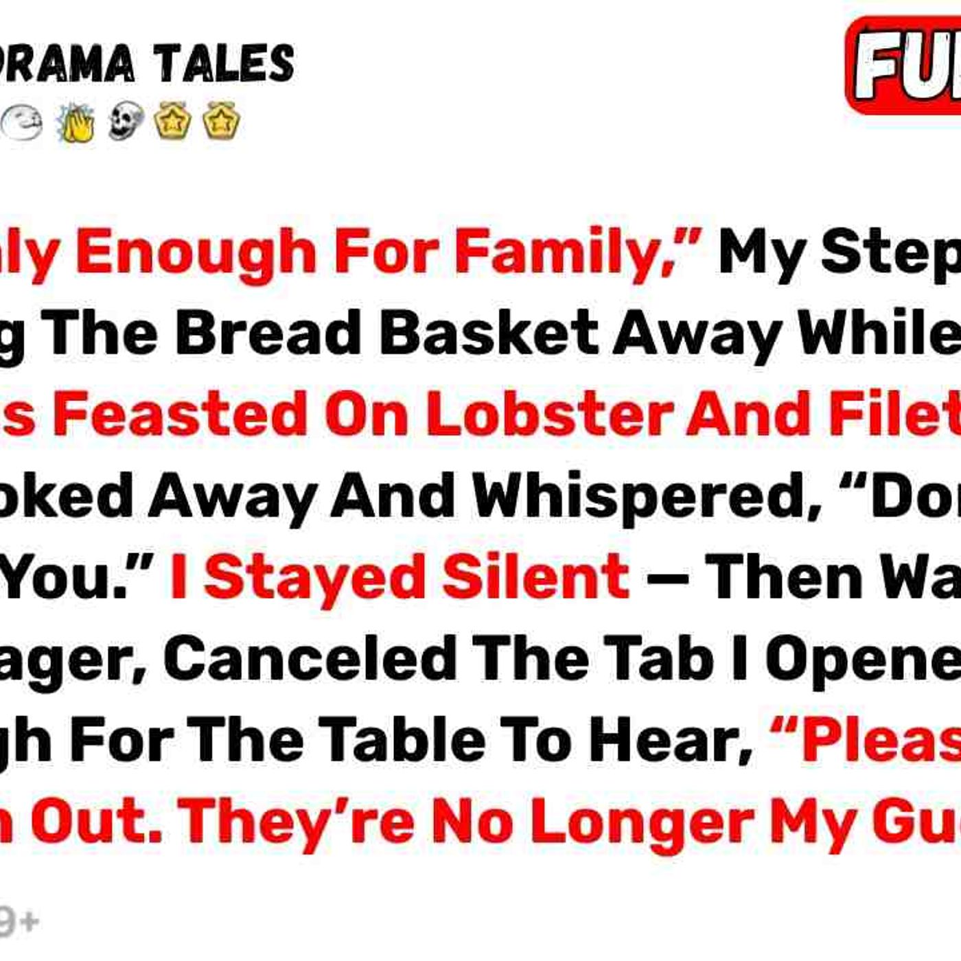 _There_s Only Enough For Family__ My Stepdad Said_ Sliding The Bread Basket... - Best Reddit Stories episode artwork