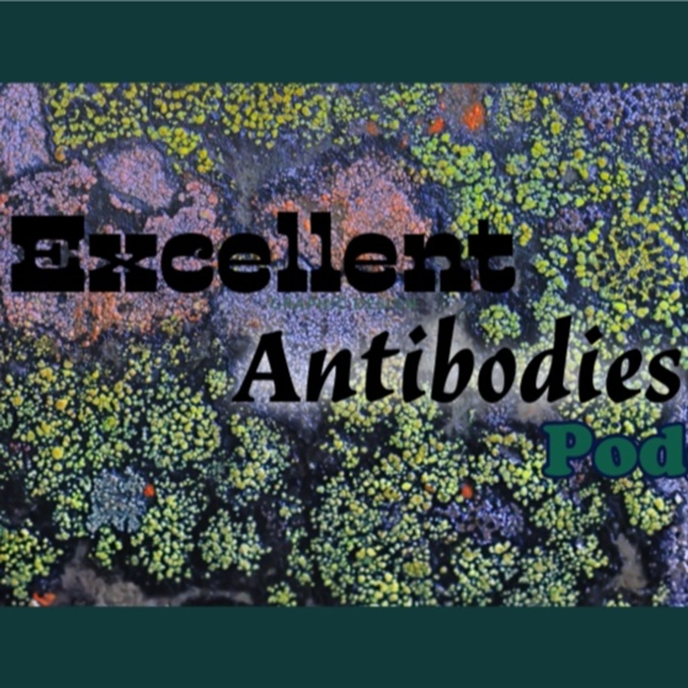 Excellent Antibodies podcast artwork