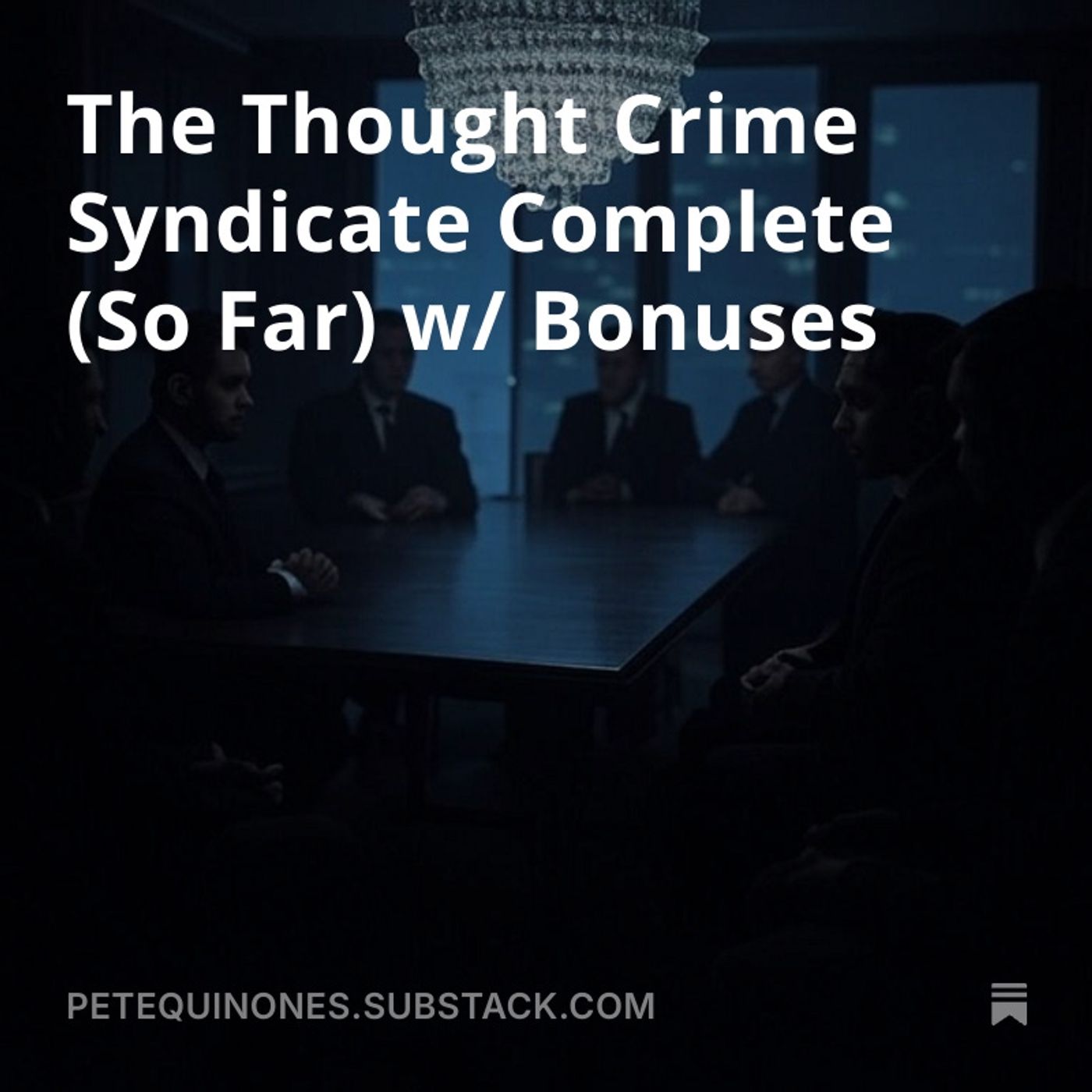 The Thought Crime Syndicate Complete (So Far) w/ Bonus - Part 2