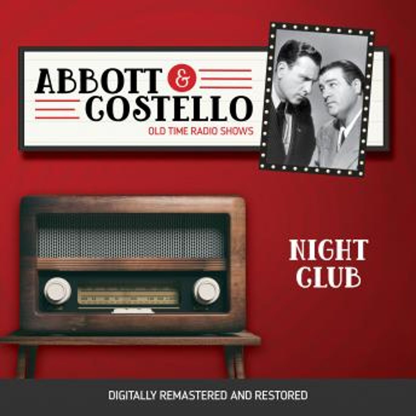 Abbott and Costello: Night Club by Bud Abbott, Lou Costello episode artwork