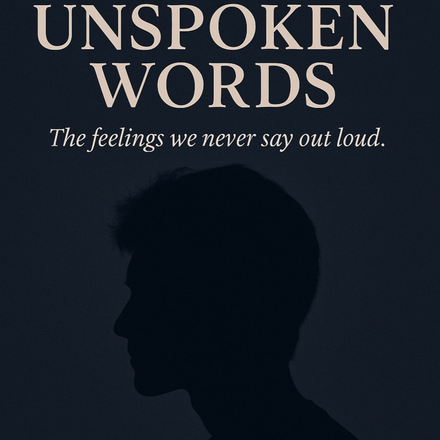Unspoken Words