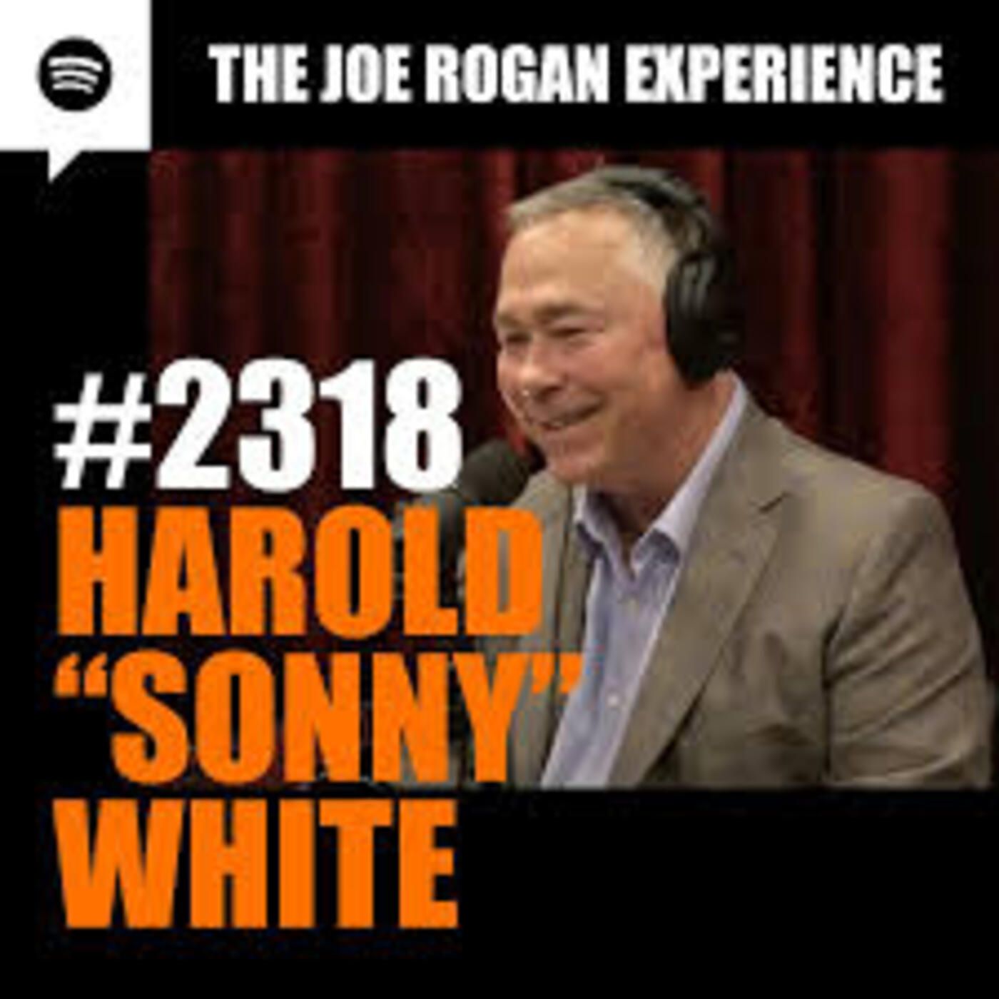 Joe Rogan Experience _2318 - Harold _Sonny_ White(M4A_128K)