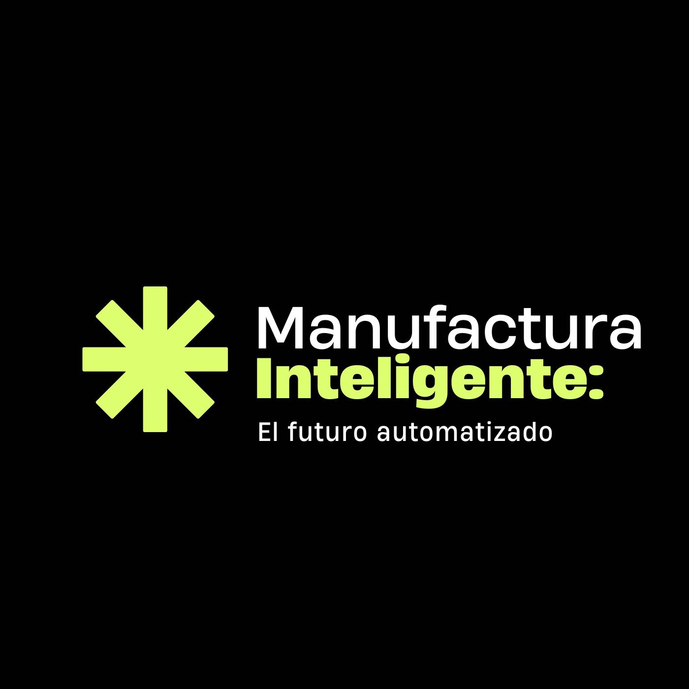 Manufactura Inteligente