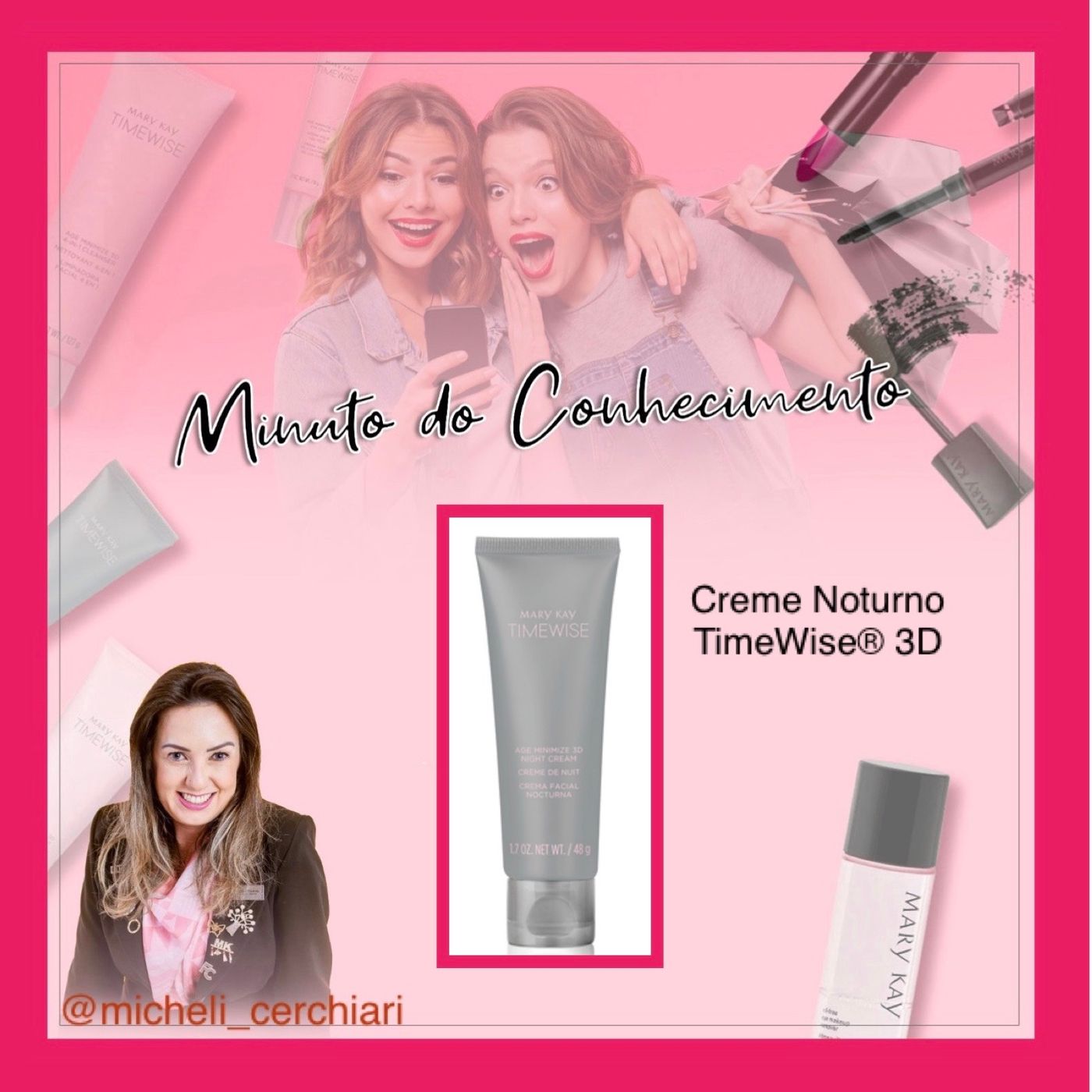 Minuto do Conhecimento - Produtos Mary Kay