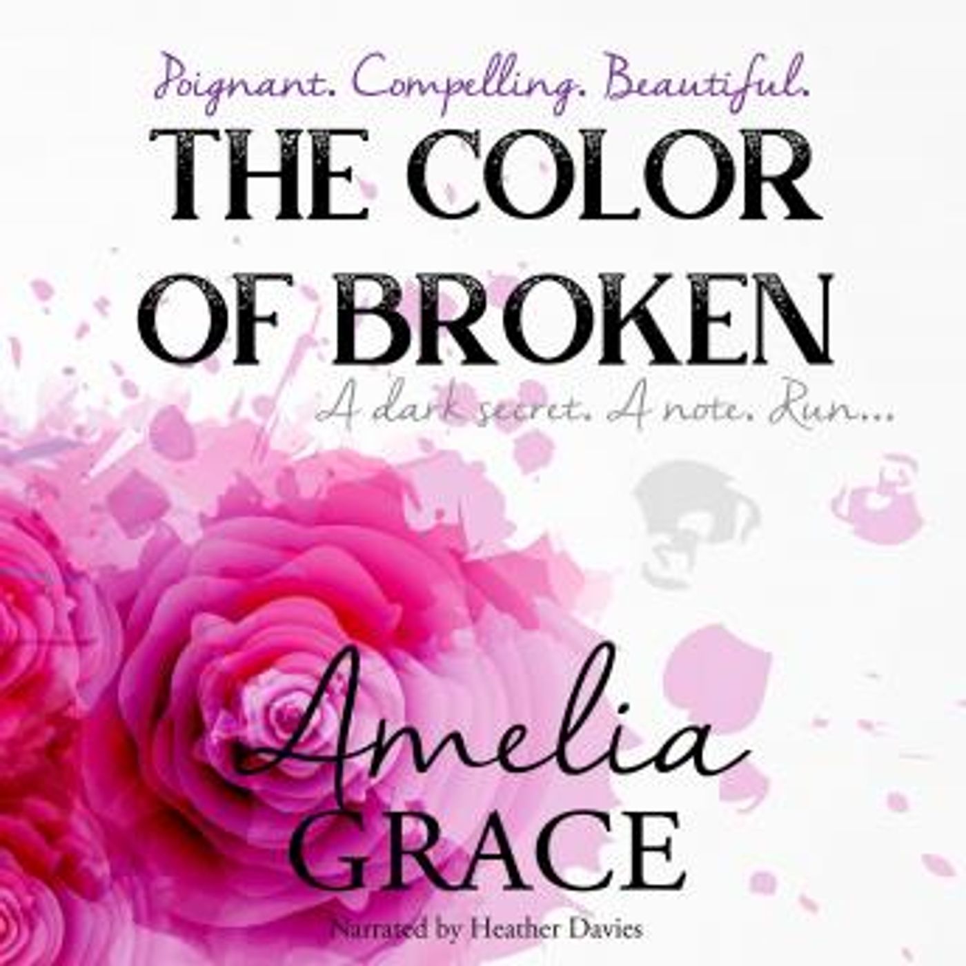 The Colour of Broken: A dark secret. A note. Run. by Amelia Grace episode artwork