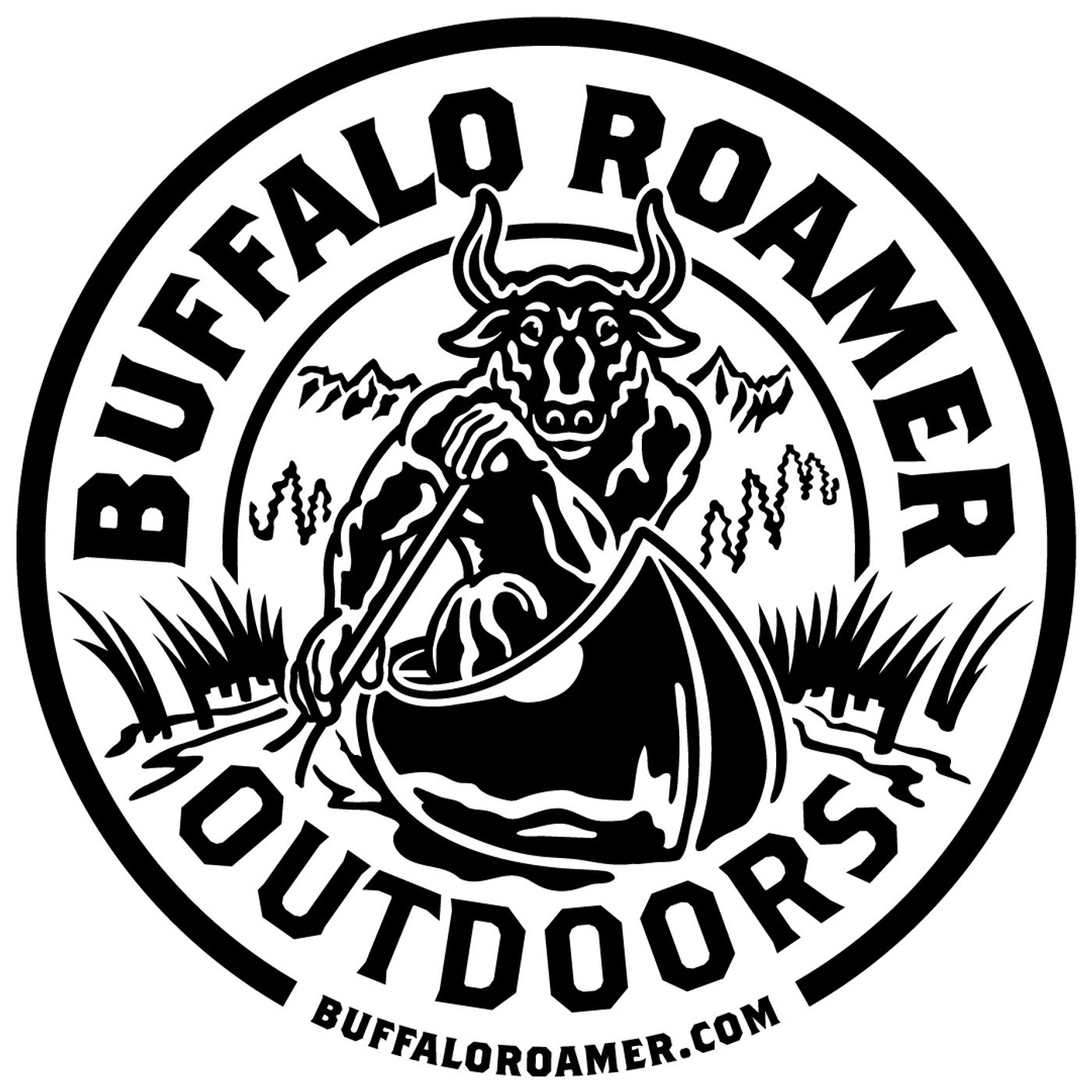 Buffalo Roamer Podcast – For Those Who Seek Adventure