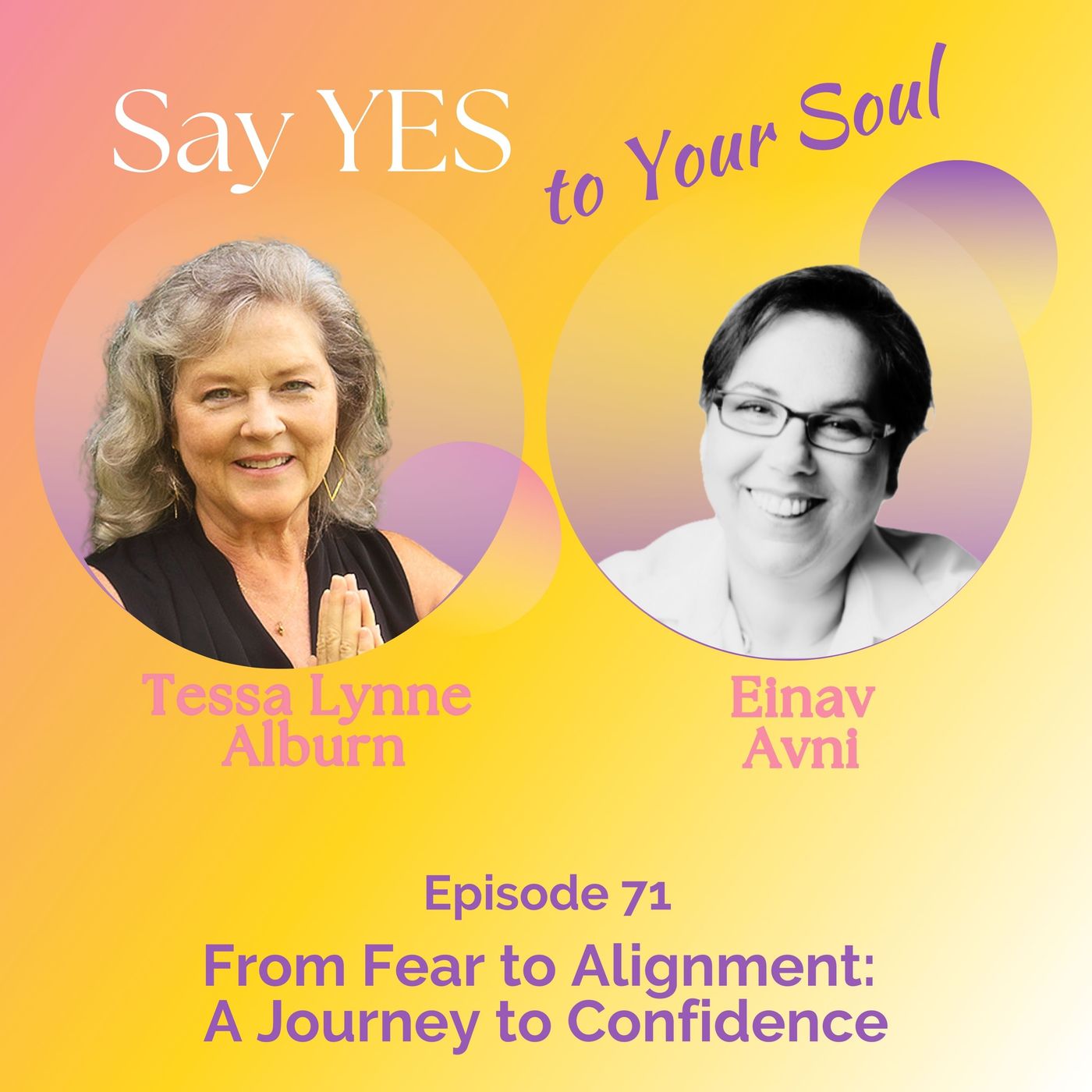 From Fear to Alignment: A Journey to Confidence, with Einav Avni episode artwork