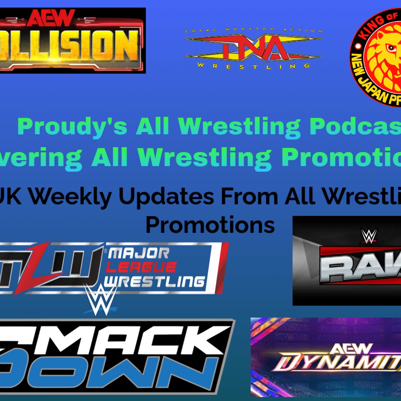 Proudy\'s All Wrestling Podcast