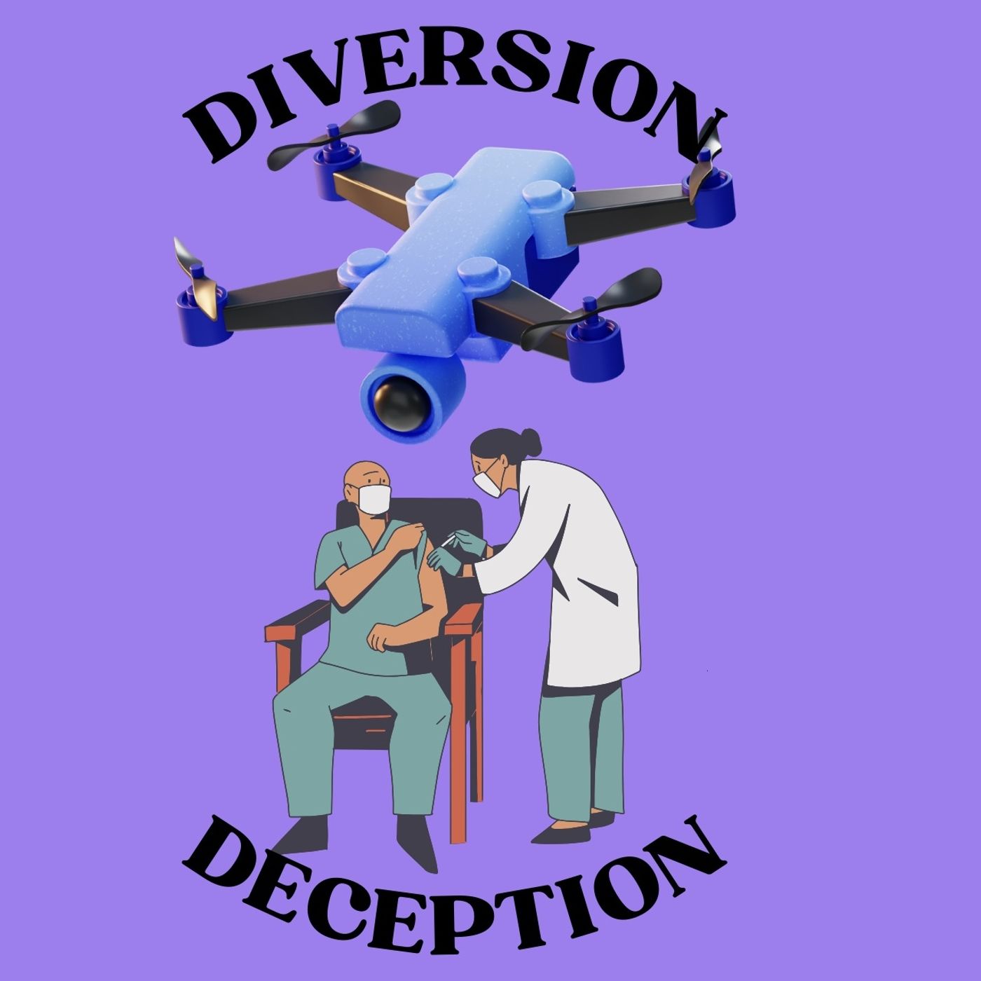 Diversion And Deception Conspiracy