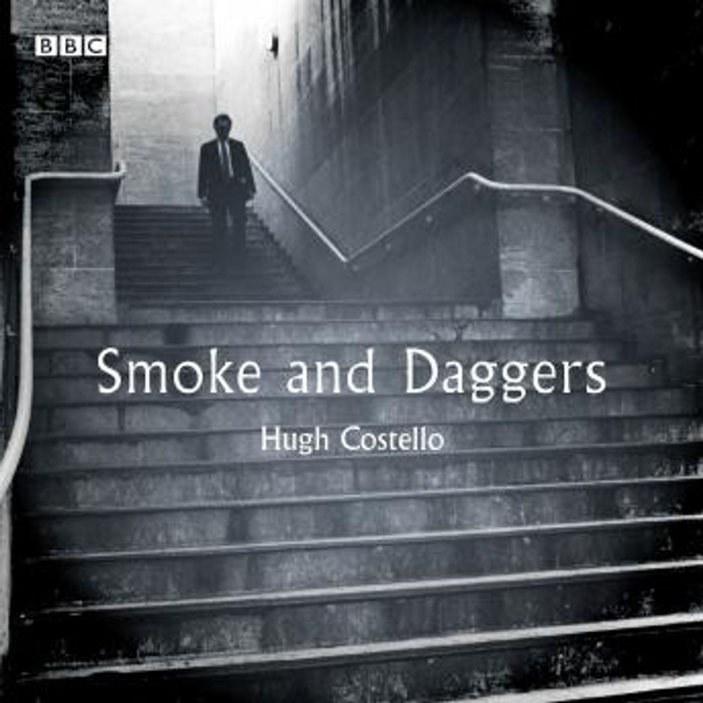 Smoke And Daggers: A BBC Radio 4 dramatisation by Hugh Costello episode artwork