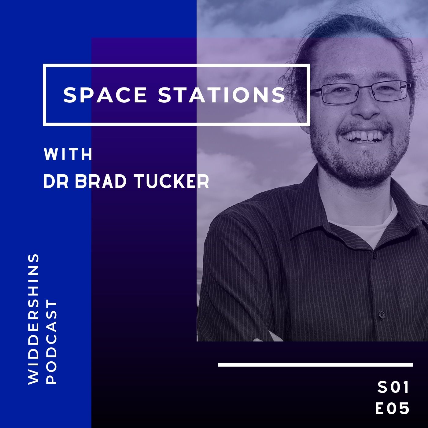 S01E05 - Space Stations with Dr Brad Tucker