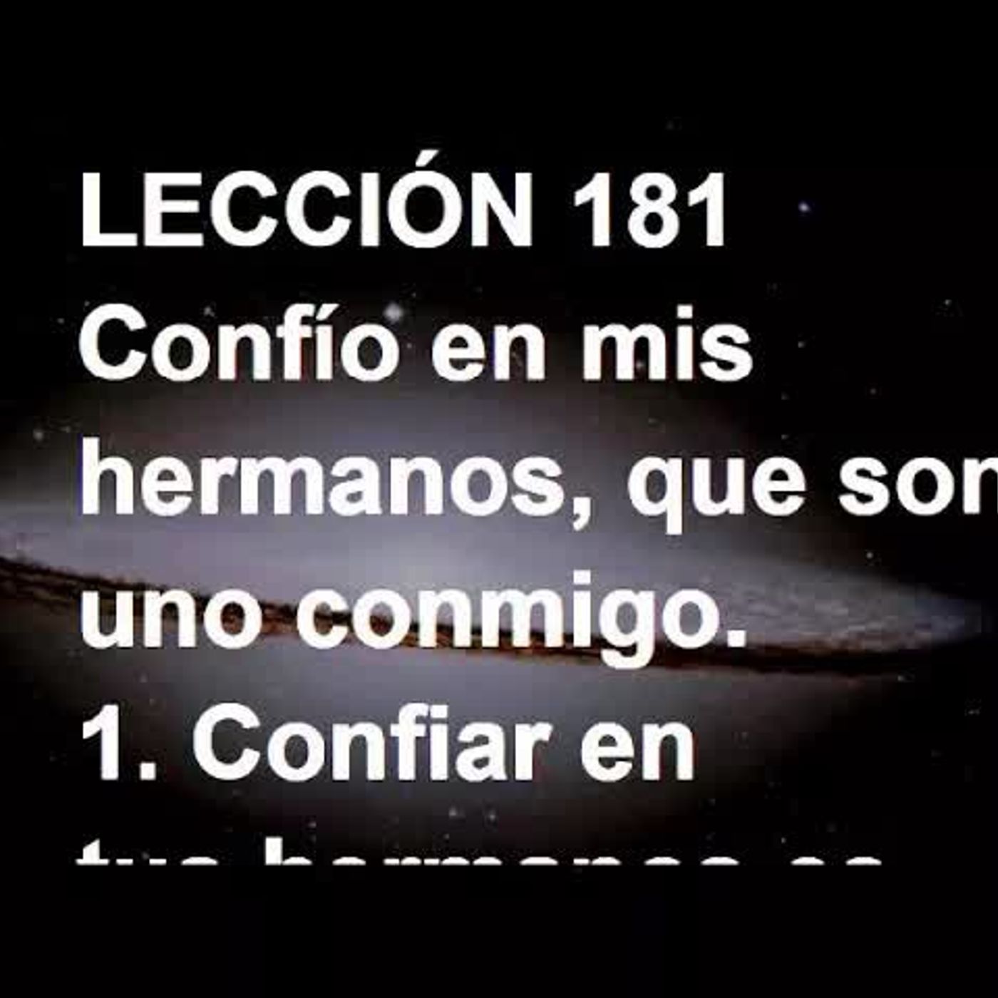 LECCIÓN 181 - Libro de Ejercicios. Un Curso de Milagros (Audiolibro) episode artwork