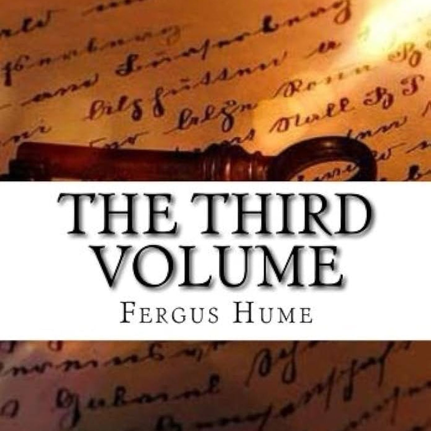 The Third Volume by Fergus Hume ~ Full Audiobook [mystery]
