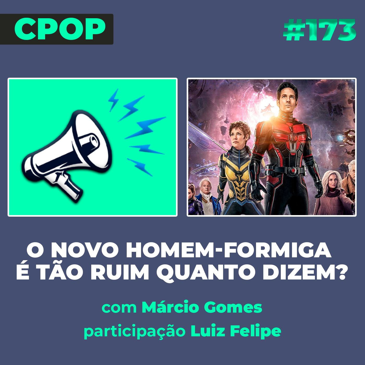 #173 O novo Homem-Formiga é tão ruim quanto dizem? episode artwork