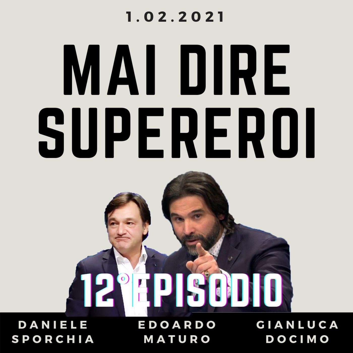 MAI DIRE SUPEREROI