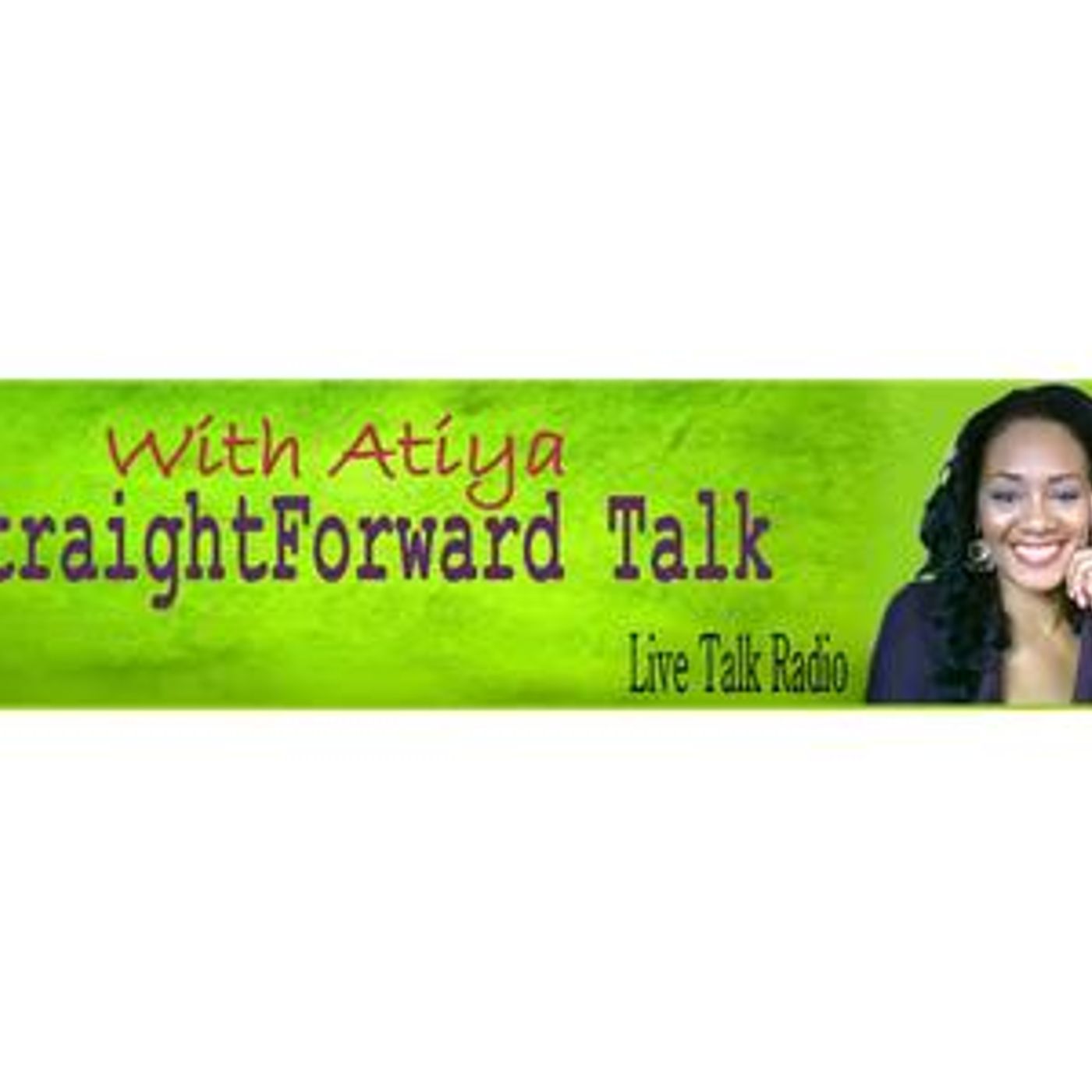 StraightForwardTalk With Atiya + Guest Kate Michels episode artwork