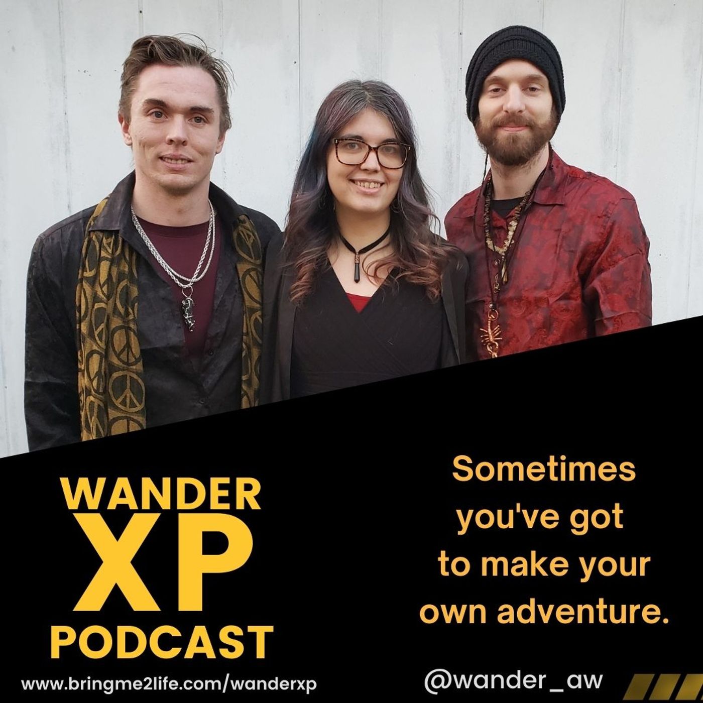 Wander XP - Episode 15 - Wandering into 2022 With the hosts of Bring Me 2 Life
