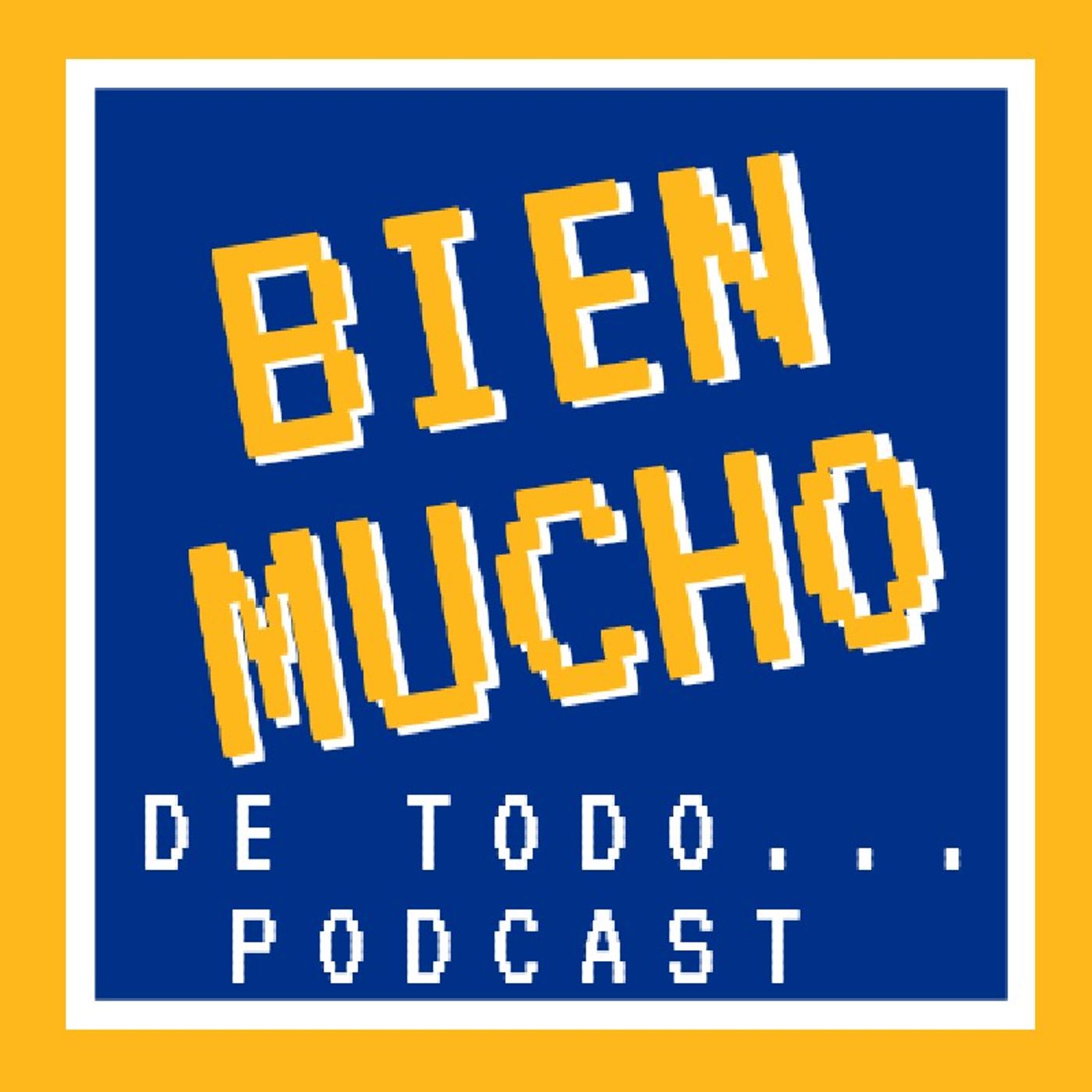 BIEN MUCHO de Todo...