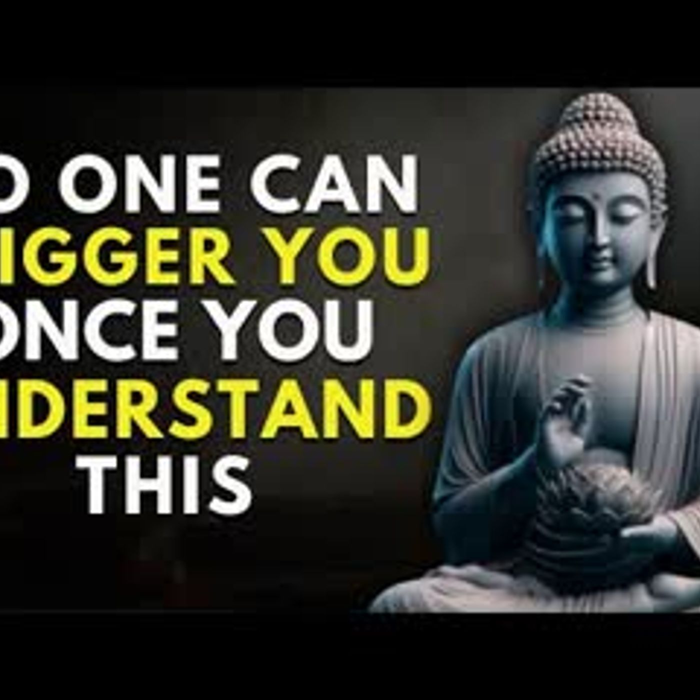 No One Can Trigger You Once You Understand This   Buddhist Wisdom For Peace