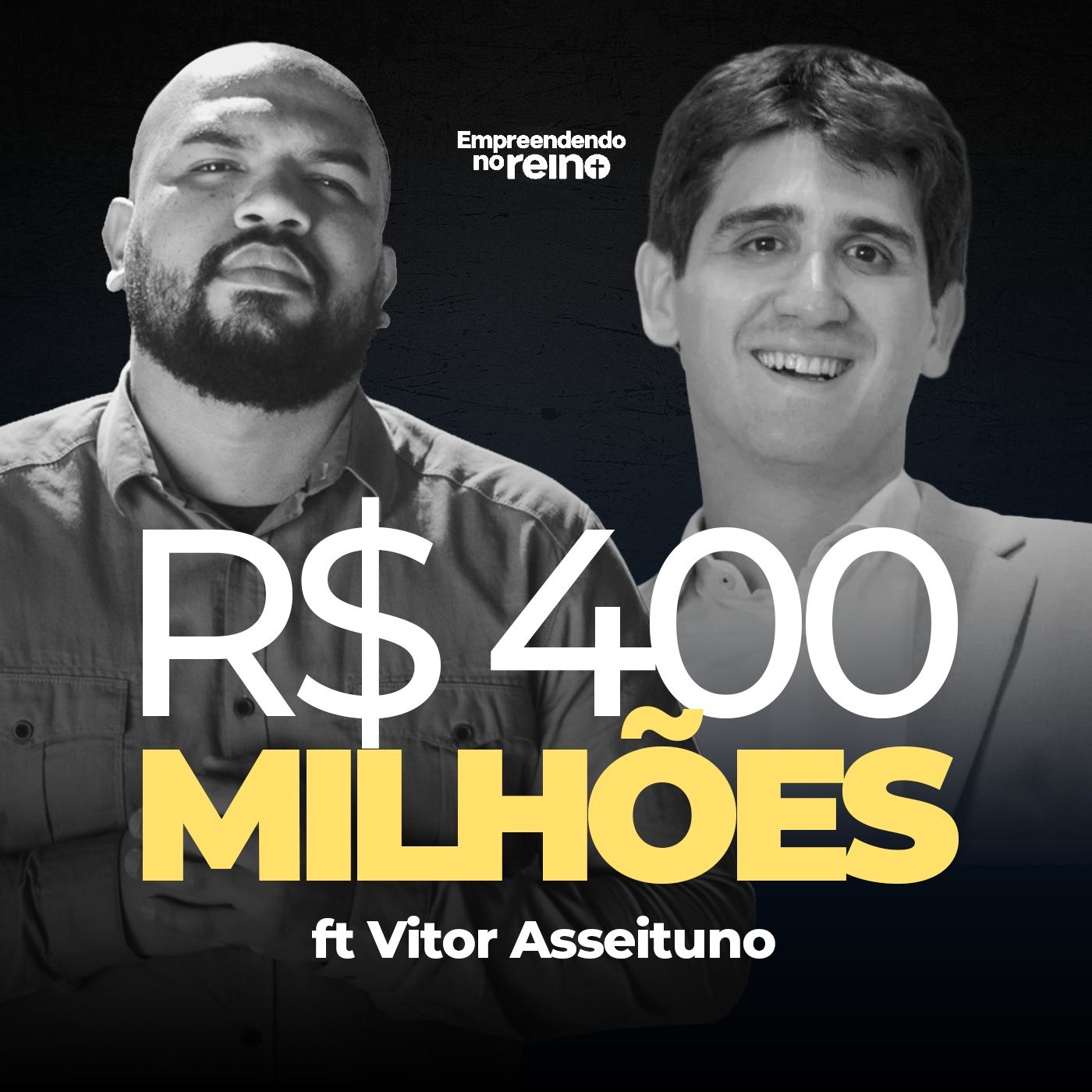 400 Milhões Começando Pela Oração - Vitor Asseituno episode artwork