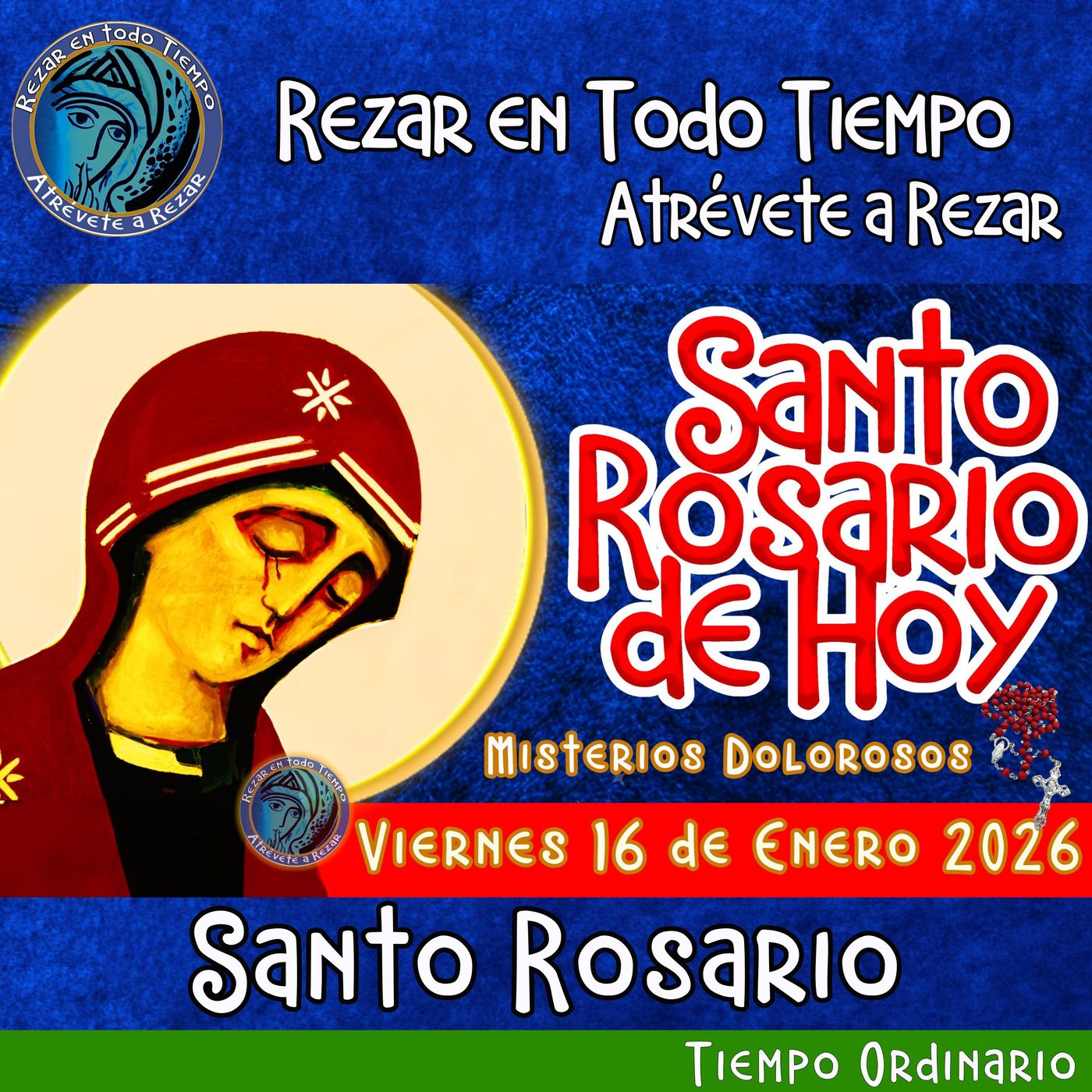 🔴 Rosario de hoy Martes 16 de Enero 2026 🌹 MISTERIOS DOLOROSOS. Santorosariodeldia episode artwork
