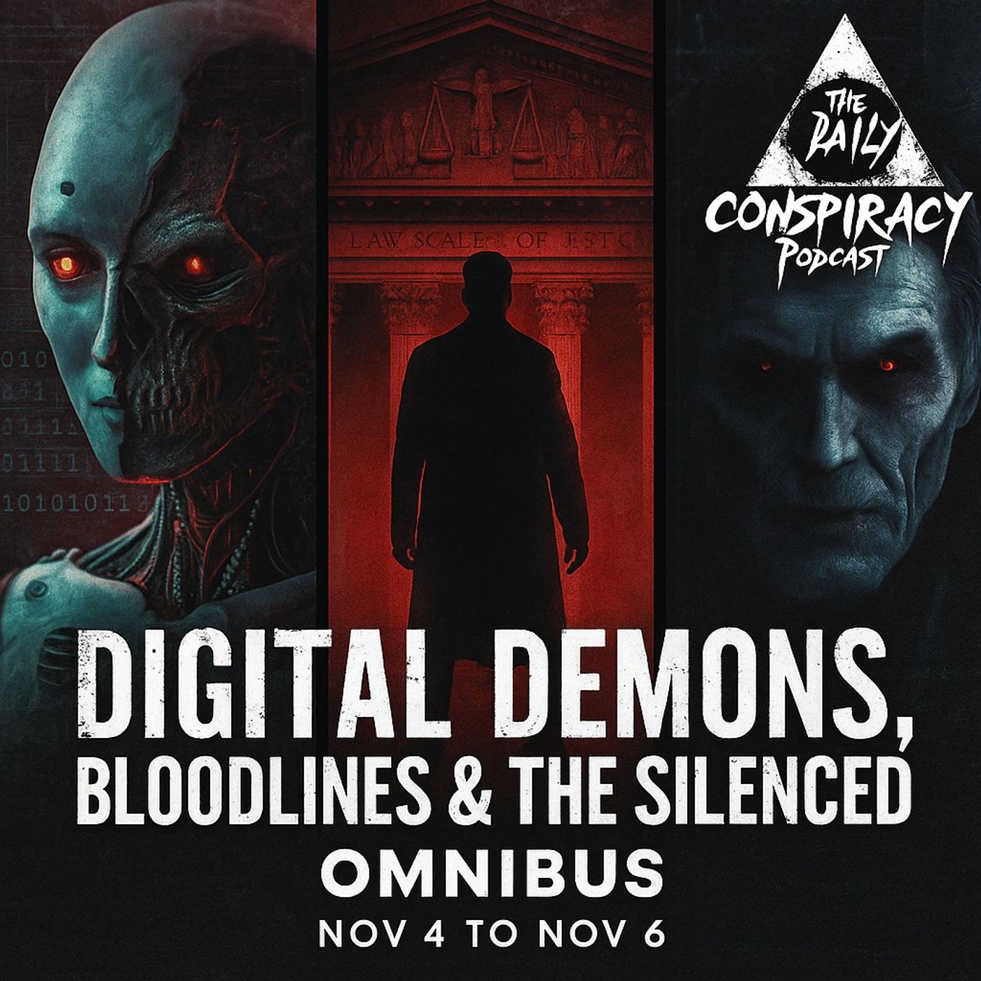 Digital Demons, Bloodlines & the Silenced (Omnibus Nov 4 to Nov 6) episode artwork