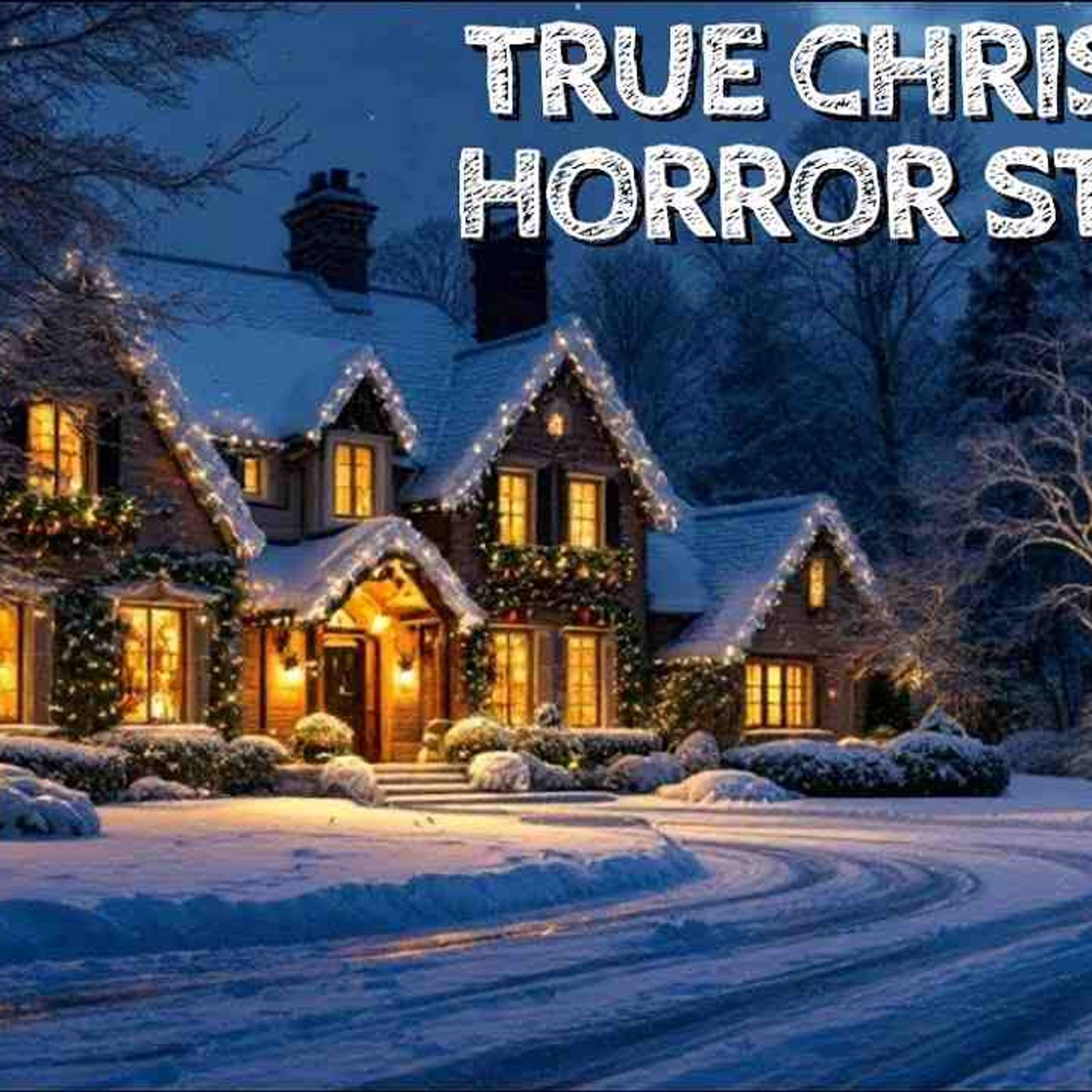 25 True Christmas Horror Stories(MP3_160K) episode artwork