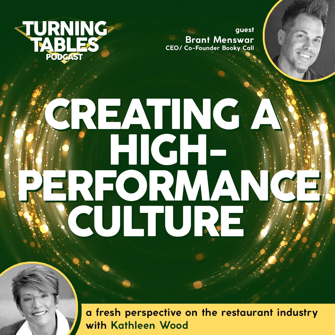 Creating a High-Performance Culture | Season 1, Ep. 5: Brant Menswar