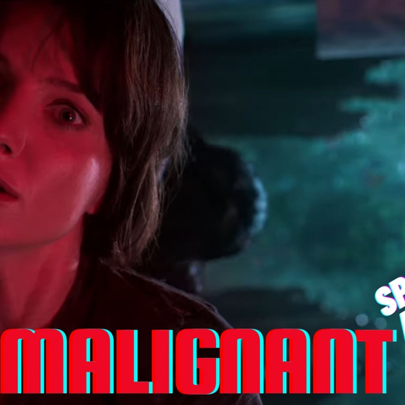 Malignant | Spoiler Review episode artwork