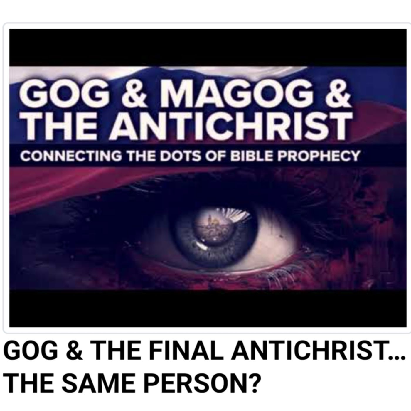 GOG & THE FINAL ANTICHRIST…THE SAME PERSON? episode artwork