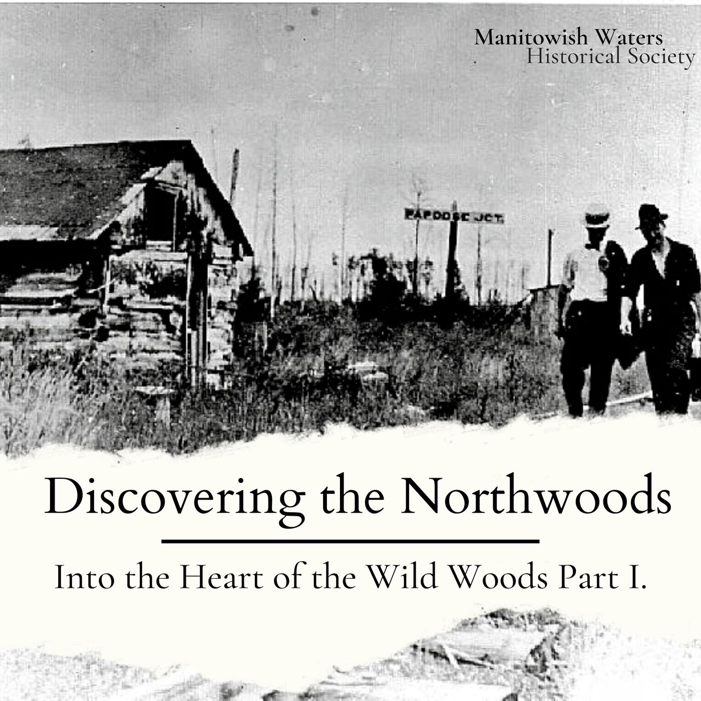 Discovering the Northwoods