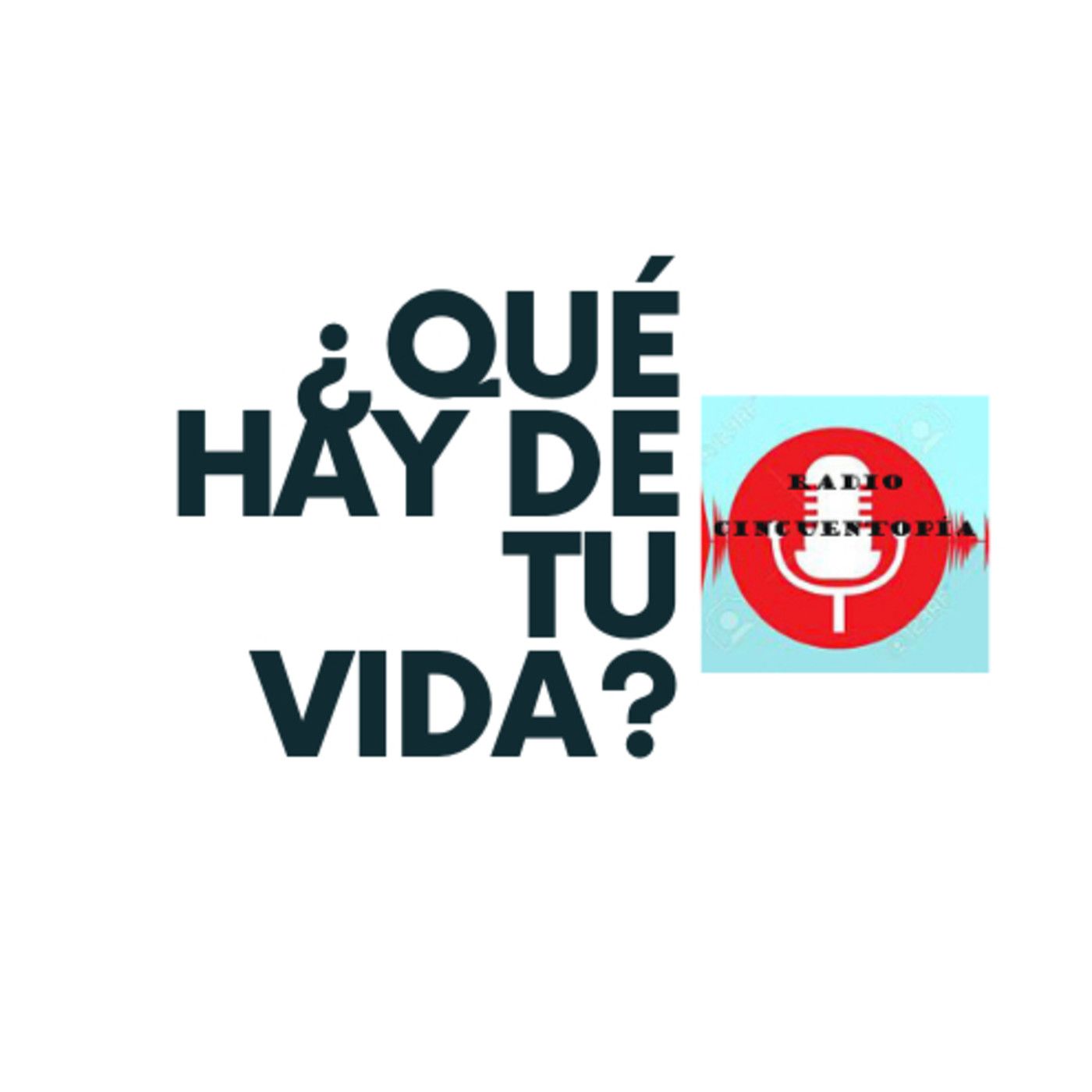 ¿Qué hay de tu vida?