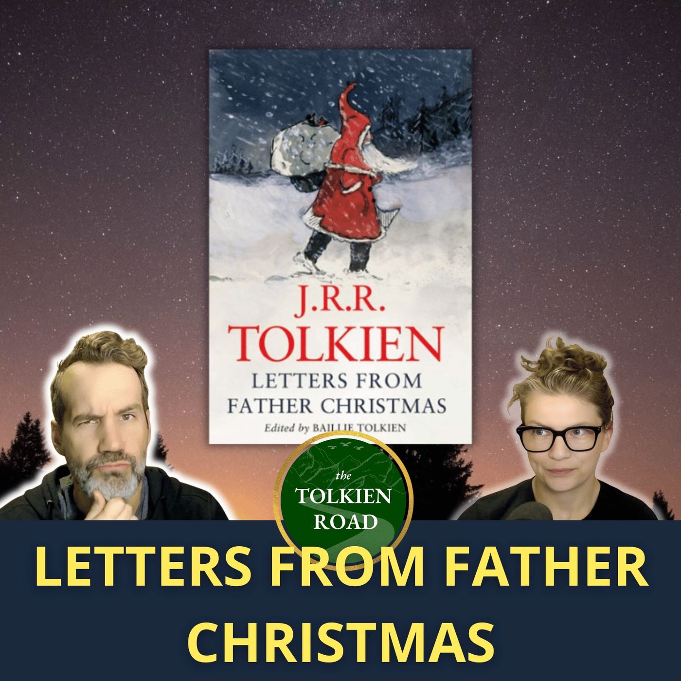 Tolkien's Letters from Father Christmas » Episode 267 Revisited
