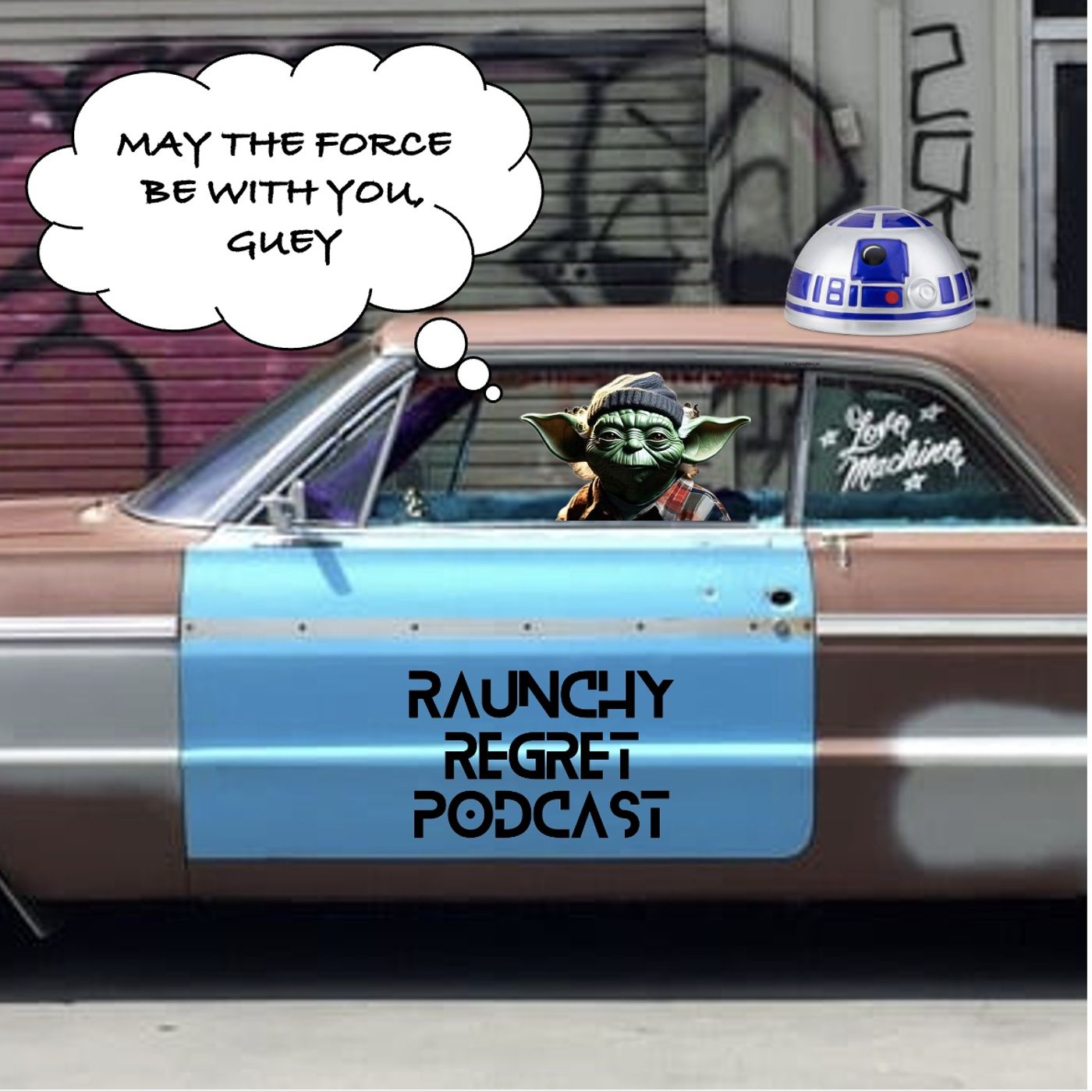 May the Force Be With You, Guey!