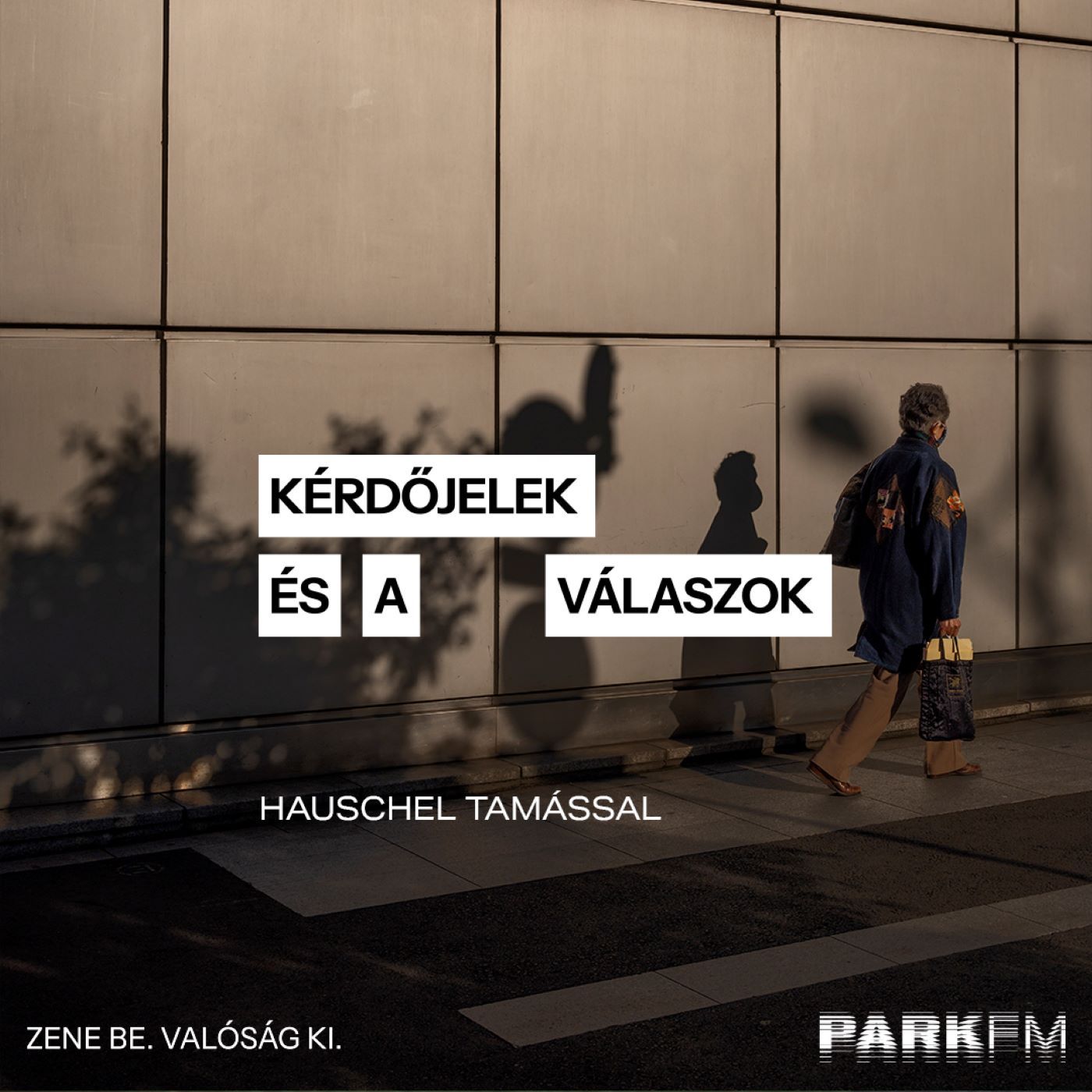 Kérdőjelek és a válaszok / Hauschel Tamás, vendég: Bubnó Lőrinc a Park FM-en! 2025 episode artwork