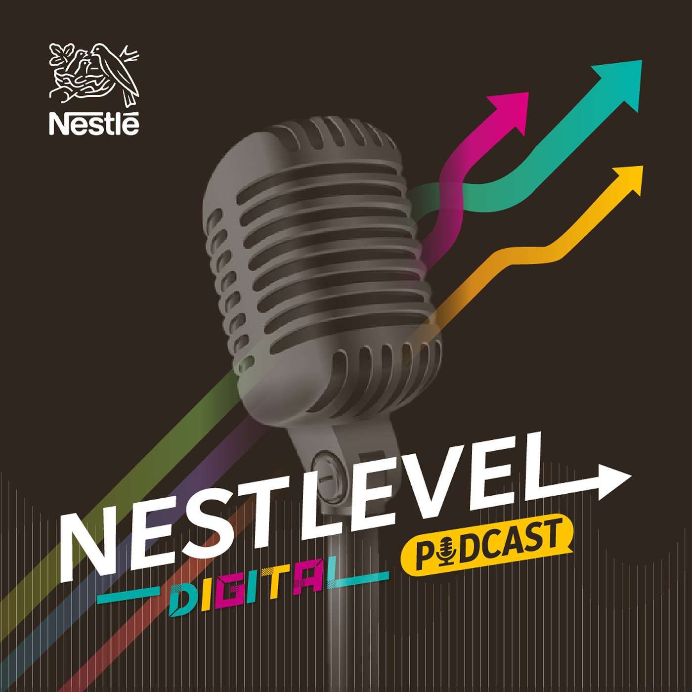 NESTLEVEL Digital - a podcast by Nestlé