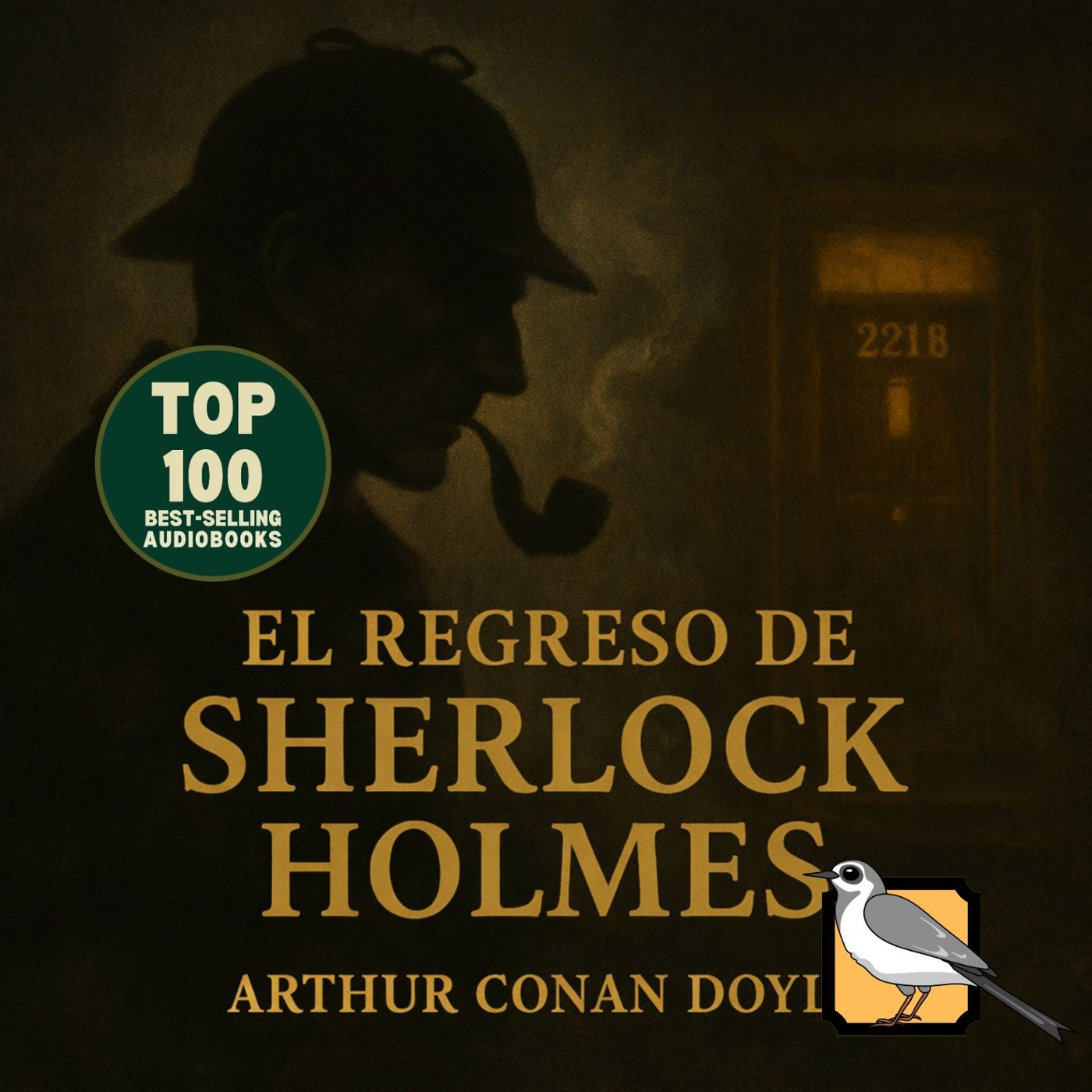 El regreso de Sherlock Holmes - Audiolibro completo (Arthur Conan Doyle) | Parte 2 de 2 | Top 100 más vendidos El regreso de Sherlock Holmes - Audiolibro completo (Arthur Conan Doyle) | Parte 2 de 2 | Top 100 más vendidos