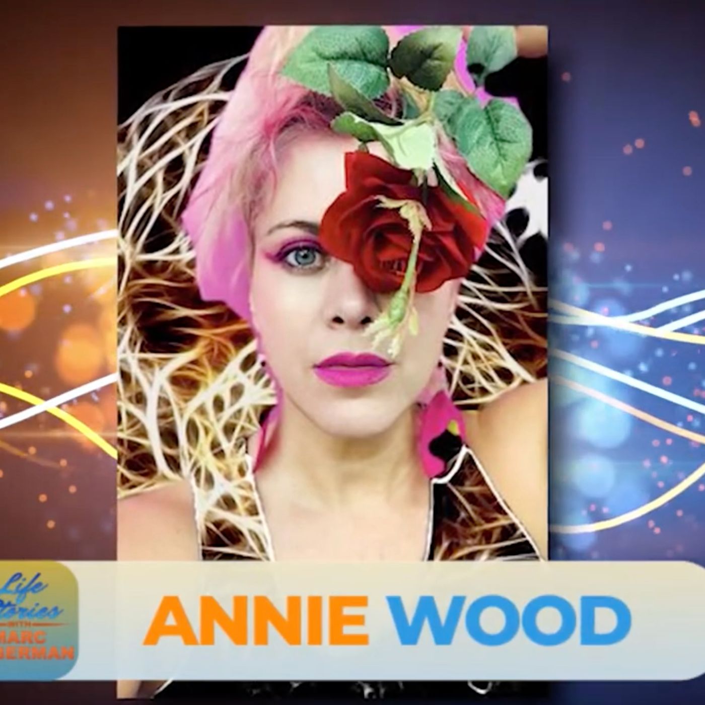 Actress Annie Wood on Life Stories with Marc Hoberman. episode artwork