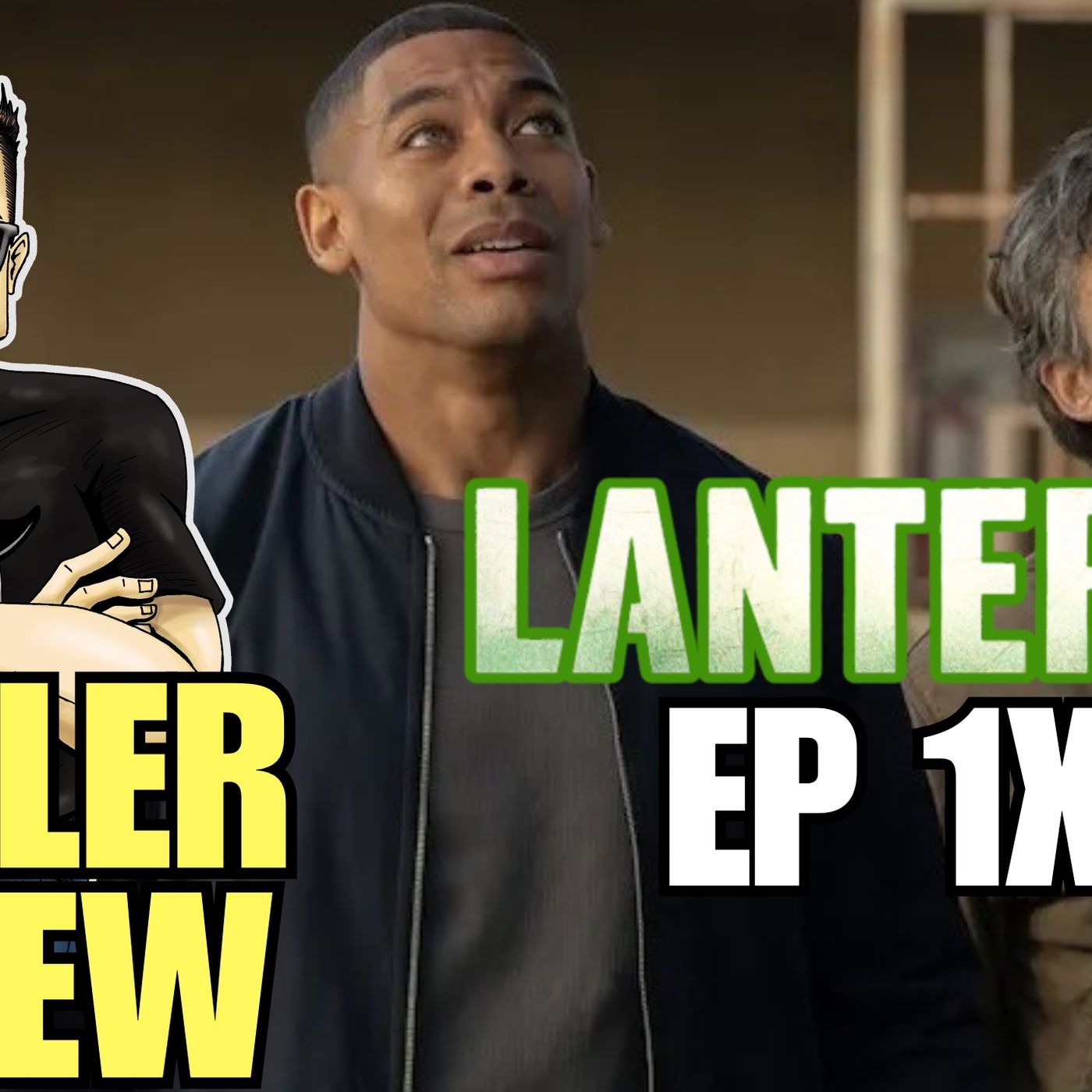 LANTERNS Ep 1x2 Spoiler Review, Easters Eggs and Theories LIVE! | DC | Green Lantern | Sinestro episode artwork