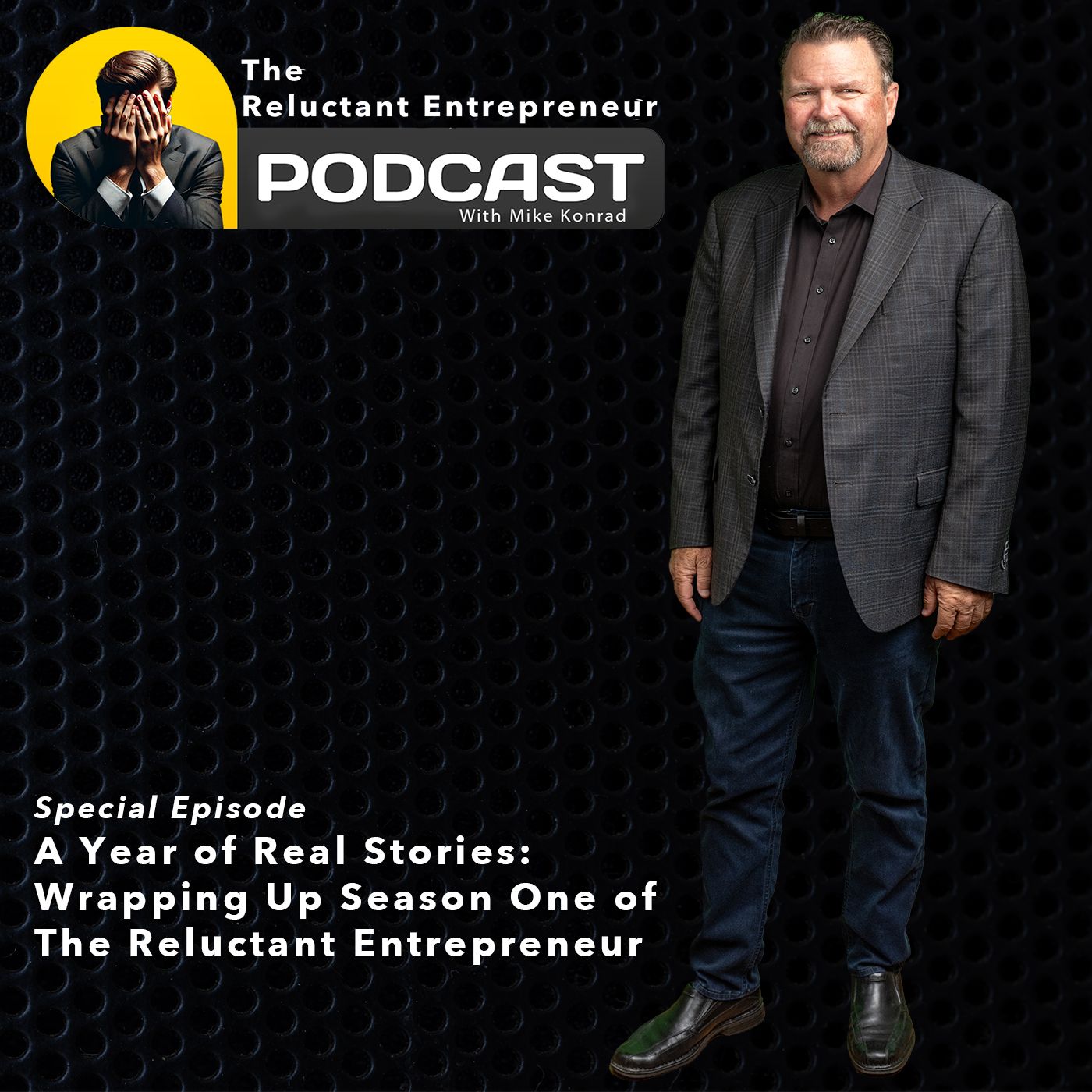 A Year of Real Stories: Wrapping Up Season One of The Reluctant Entrepreneur