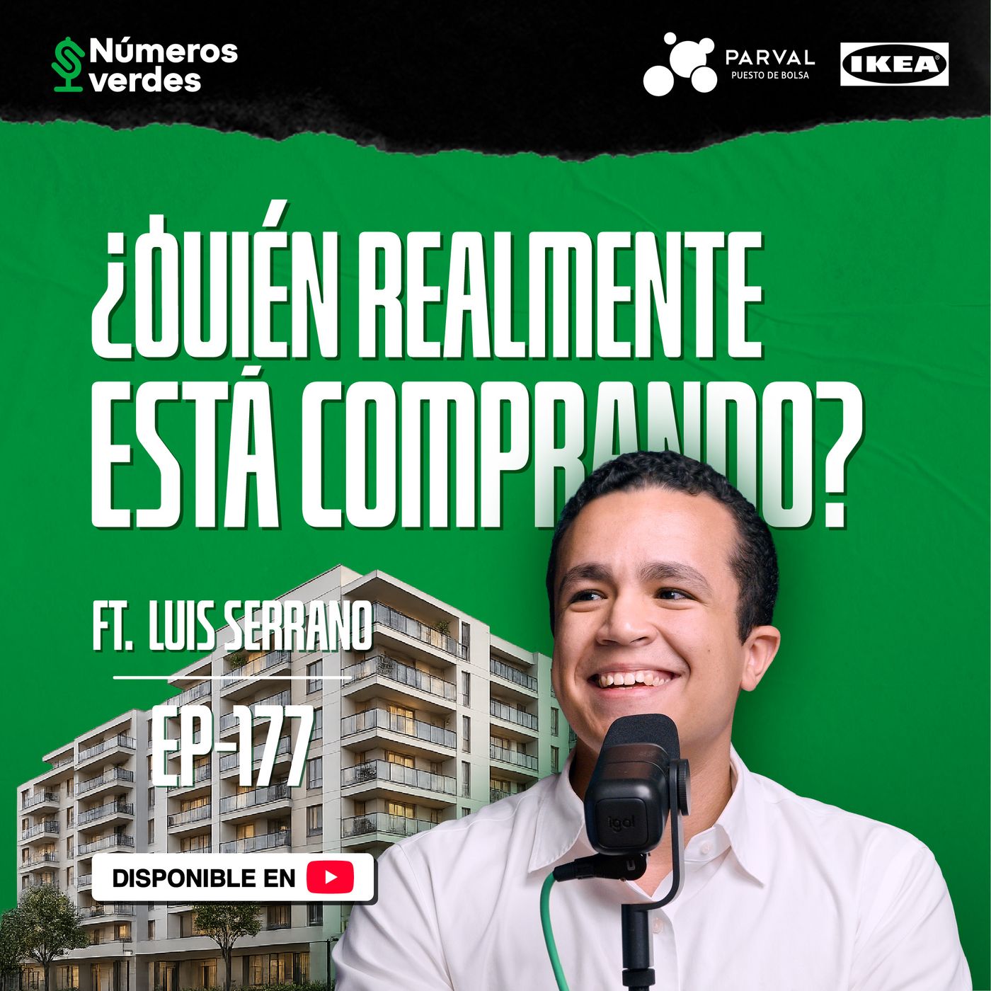 EP 177: ¿Quién está comprando en Santo Domingo? Ft. Luis Serrano