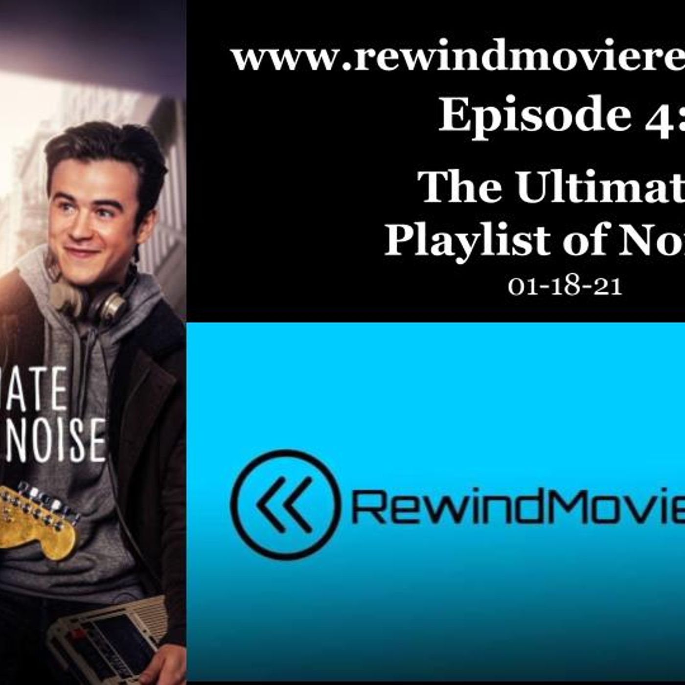 Ep. 4: The Ultimate Playlist of Noise (01-18-21) thumbnail